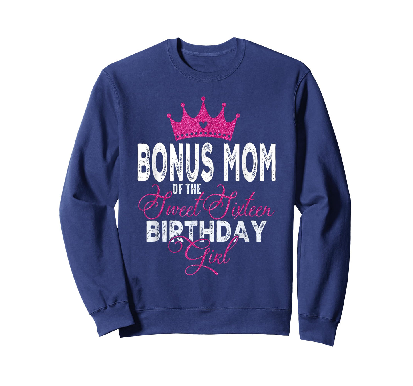 Bonus Mom of The Sweet Sixteen Bday Girl 16th Pink Crown T-Shirt