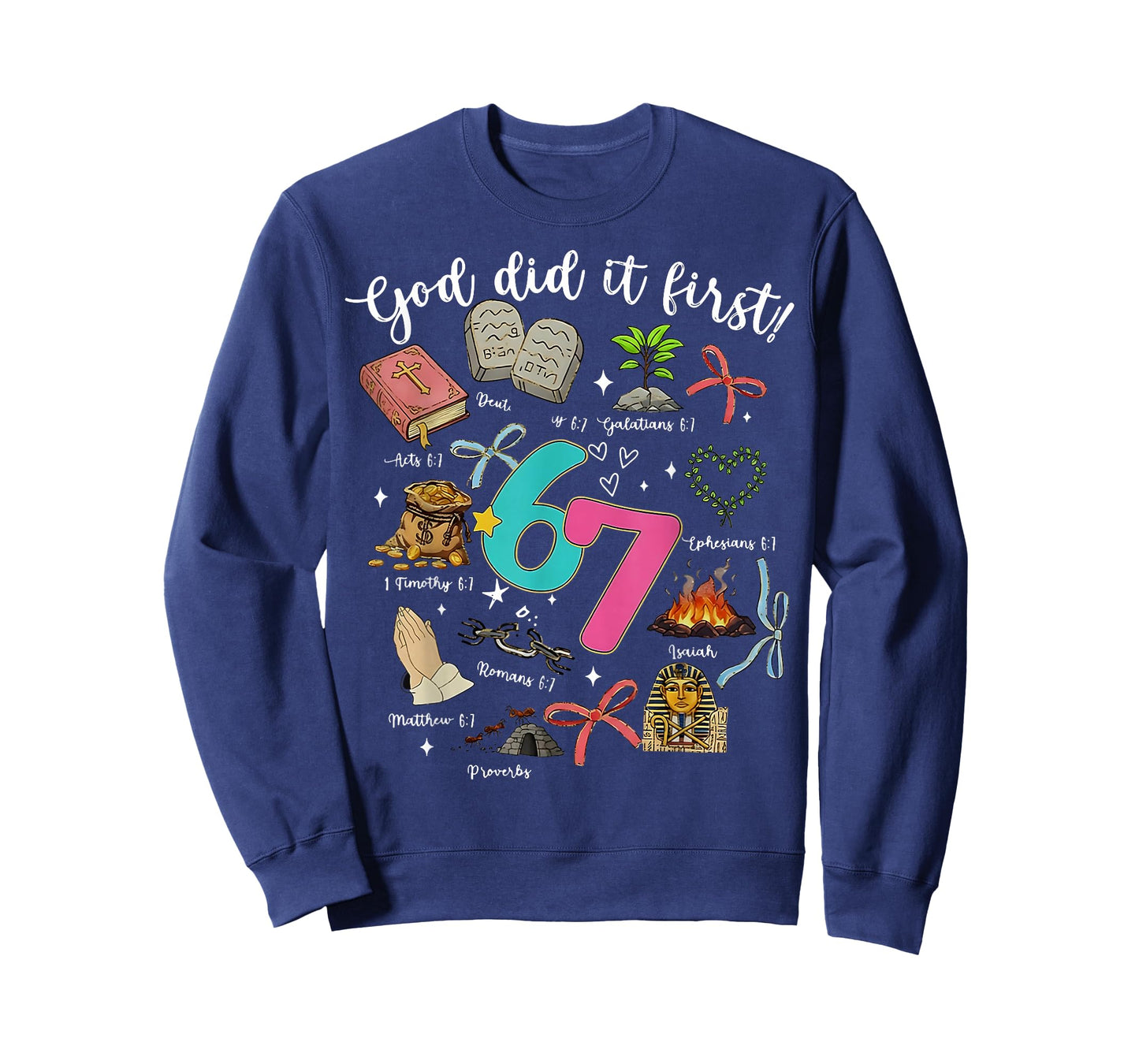 Funny God Did It First 67 Meme Jesus Christian Bible T-Shirt
