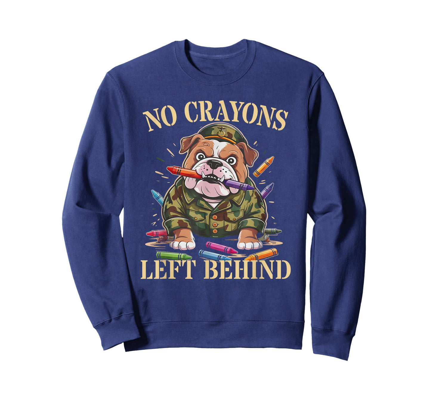 Funny NO Crayons Left Behind Grunt Father Military Soldier T-Shirt