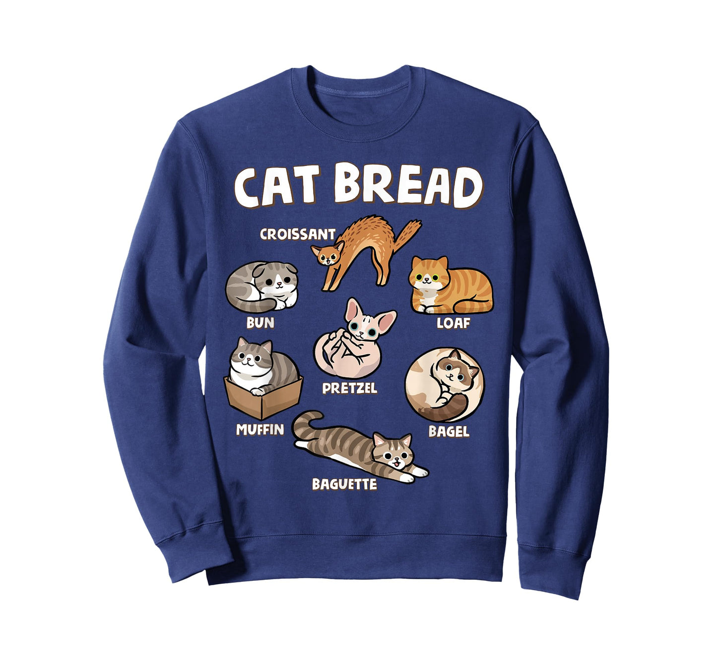 Cat Bread Funny Kitten Loaf Cats Types Loaf Baguette Pun T-Shirt