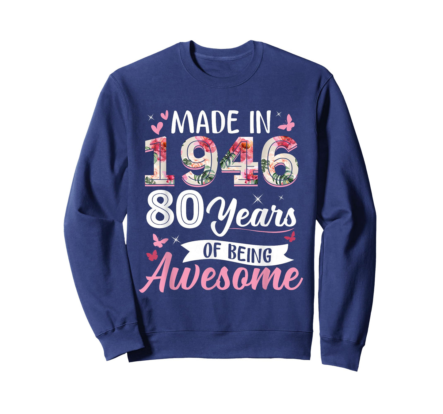 80 Years Old Born in 1946 Funny Floral 80th Birthday Women T-Shirt