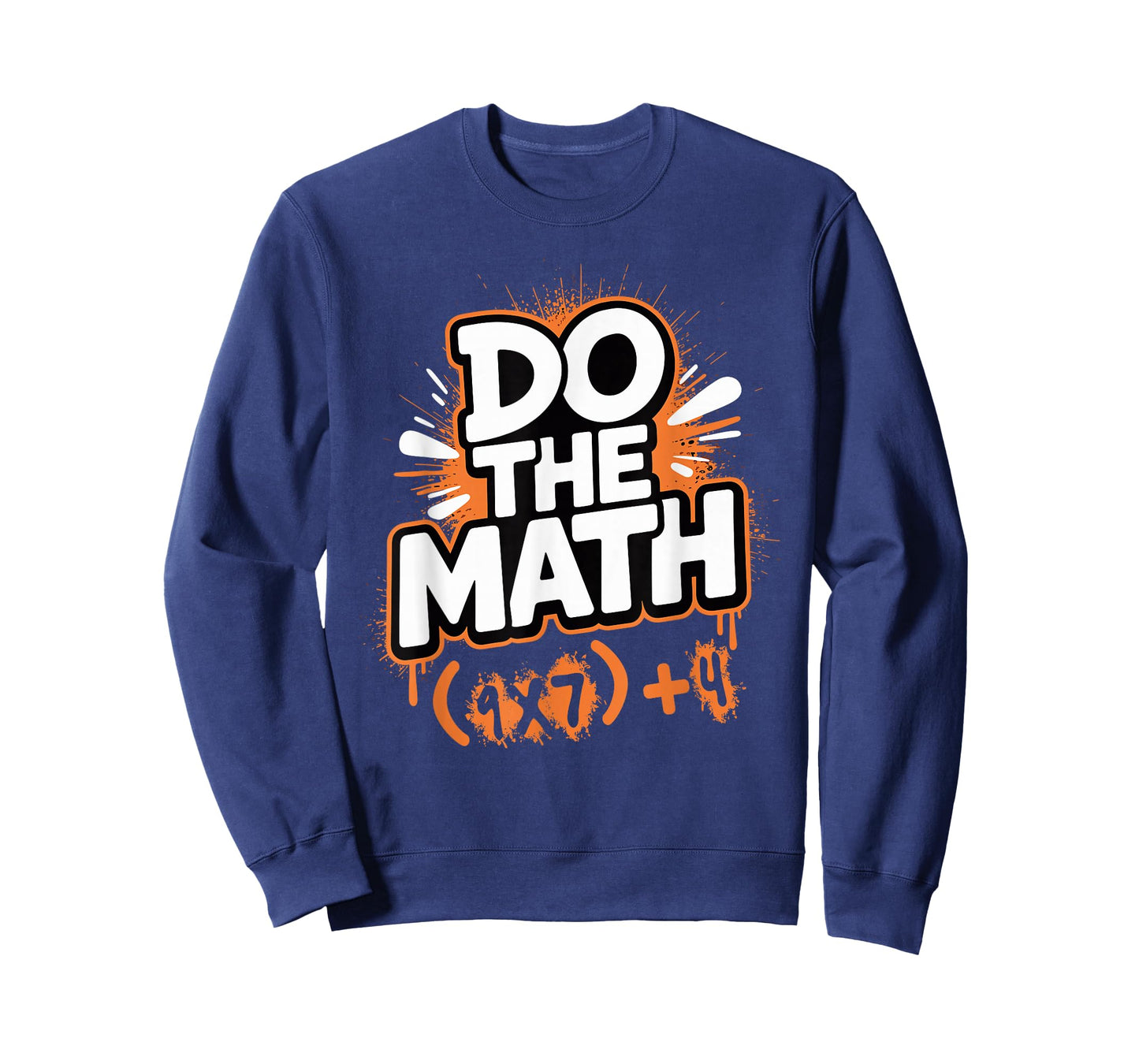 Do The Math 67 Funny Meme Men Women School Teacher T-Shirt
