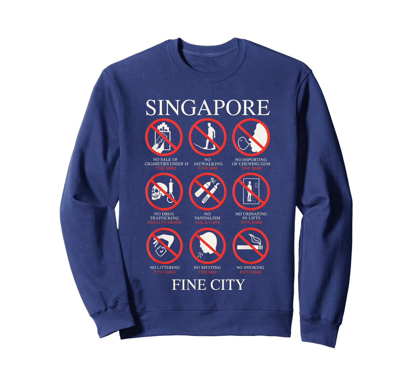 Singapore Fine City Funny Rules T-Shirt