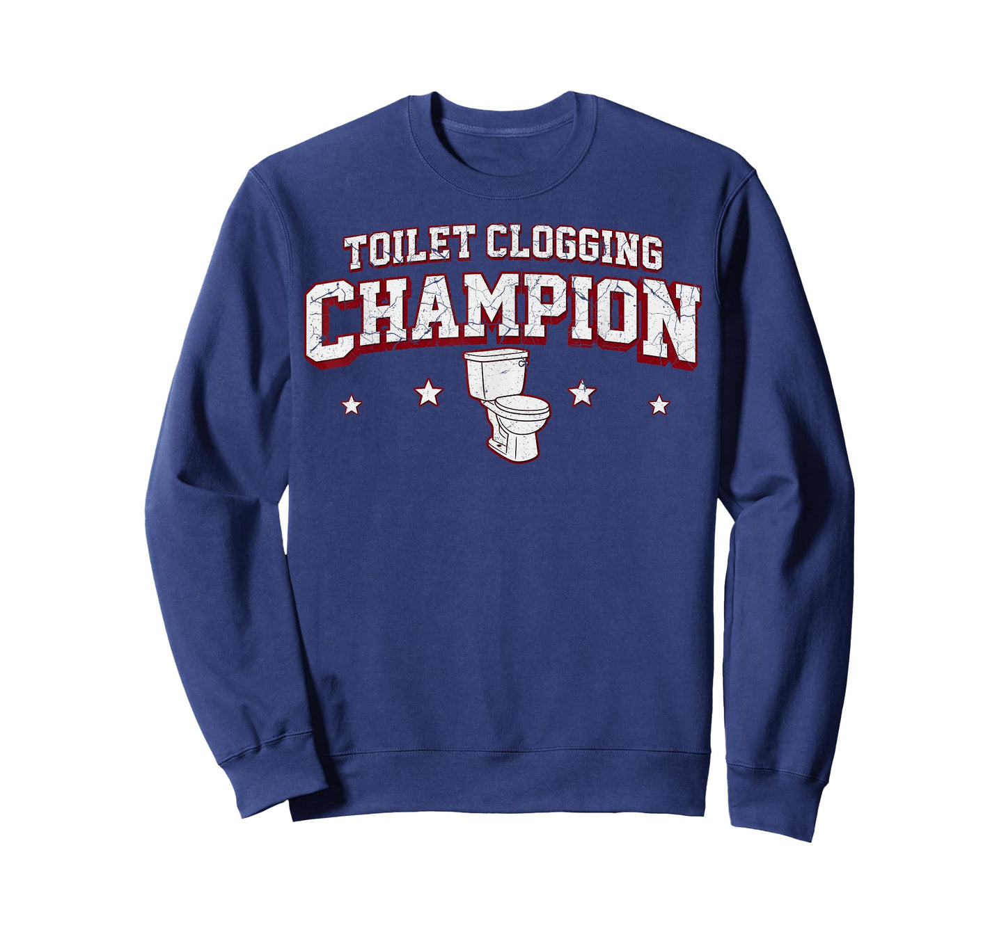 Toilet Clogging Champion for Men Adult Boys Women Girls Meme T-Shirt