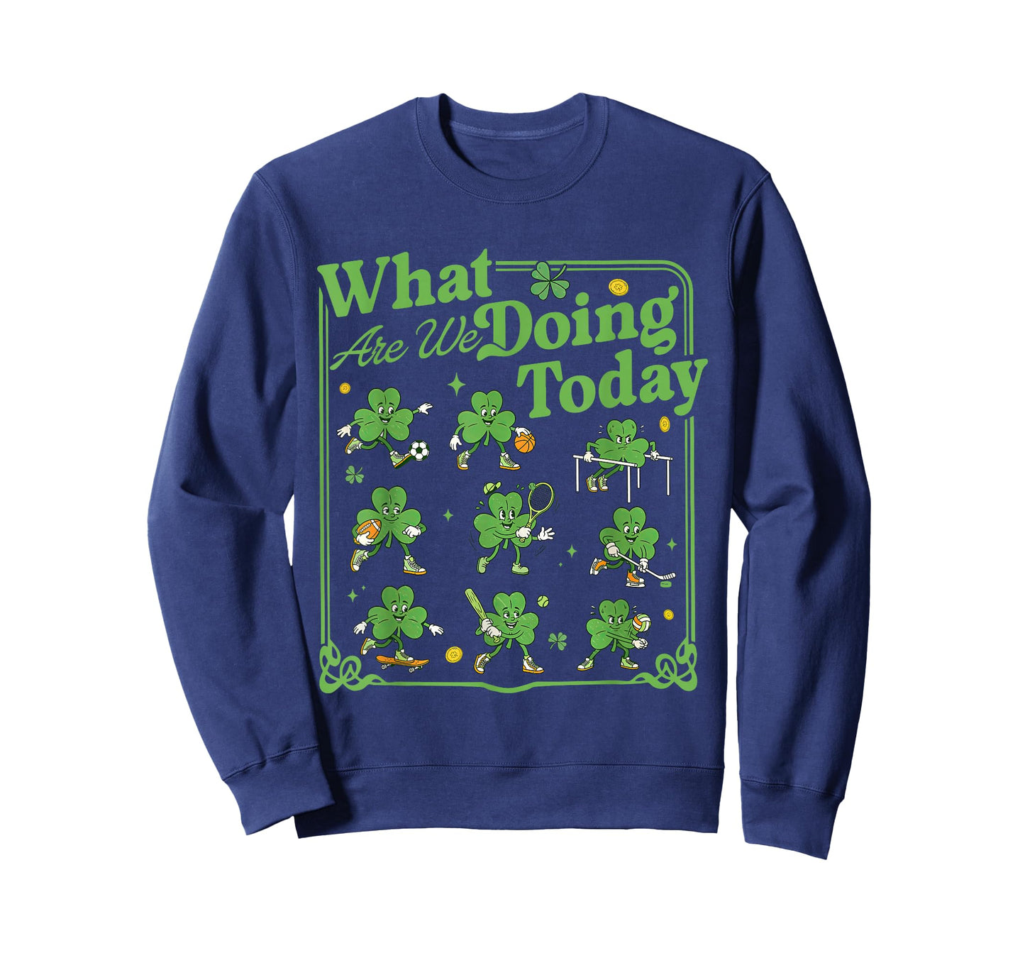 Shamrock What are You Doing Today PE Teacher St Patrick Day T-Shirt
