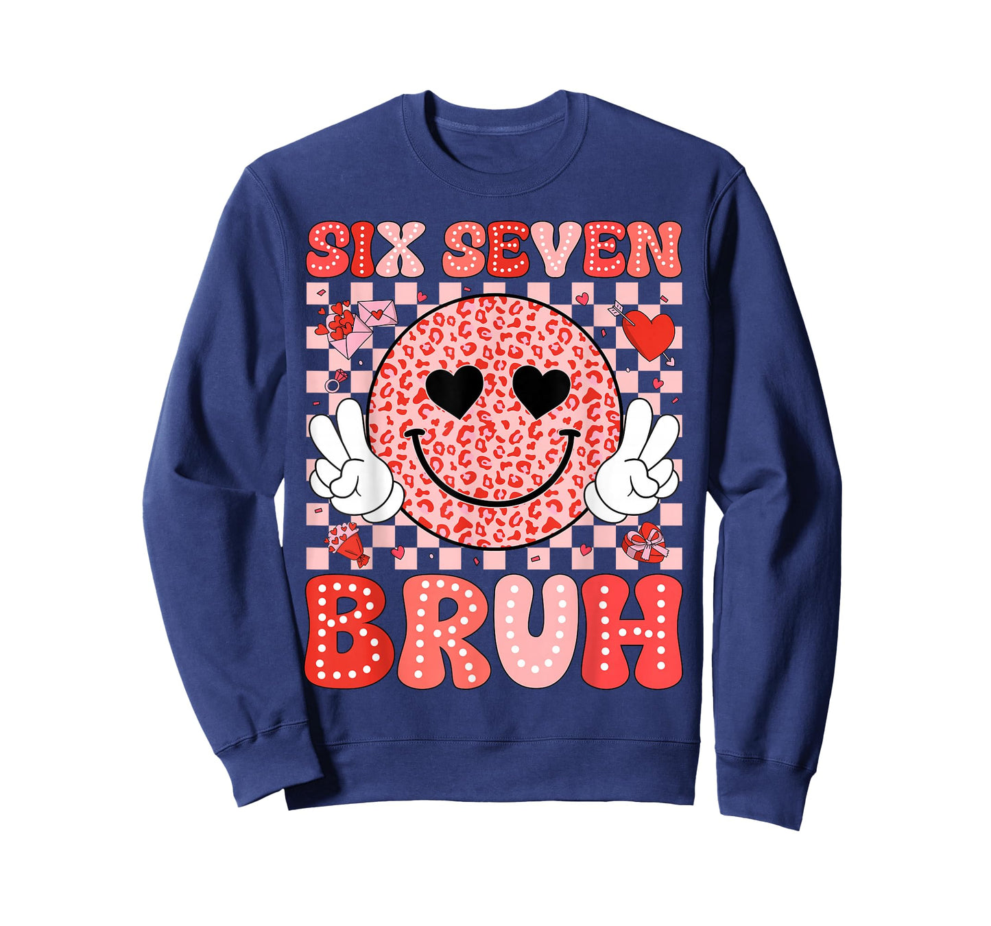 Valentine’s Day Funny 67 Six Seven Bruh 6 7 Valentine Hearts T-Shirt