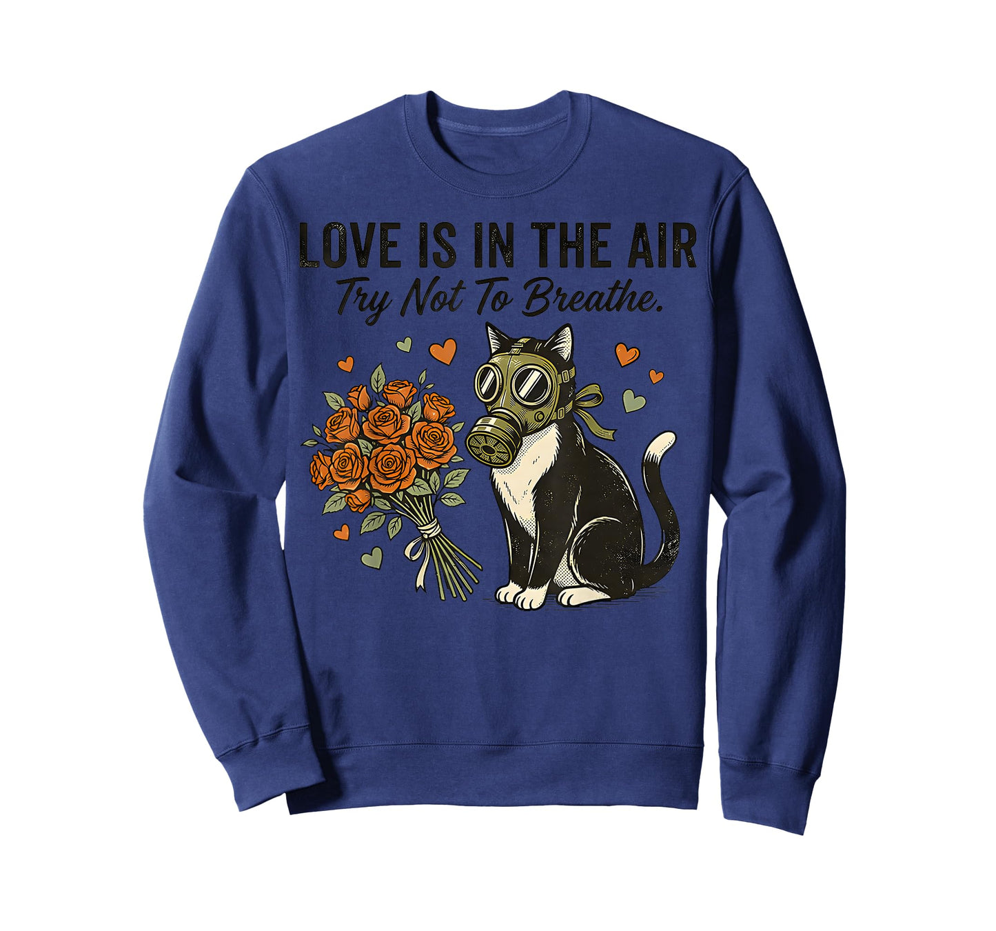 Anti Valentines Love is in The Air Adult Breathe Mask Cat T-Shirt