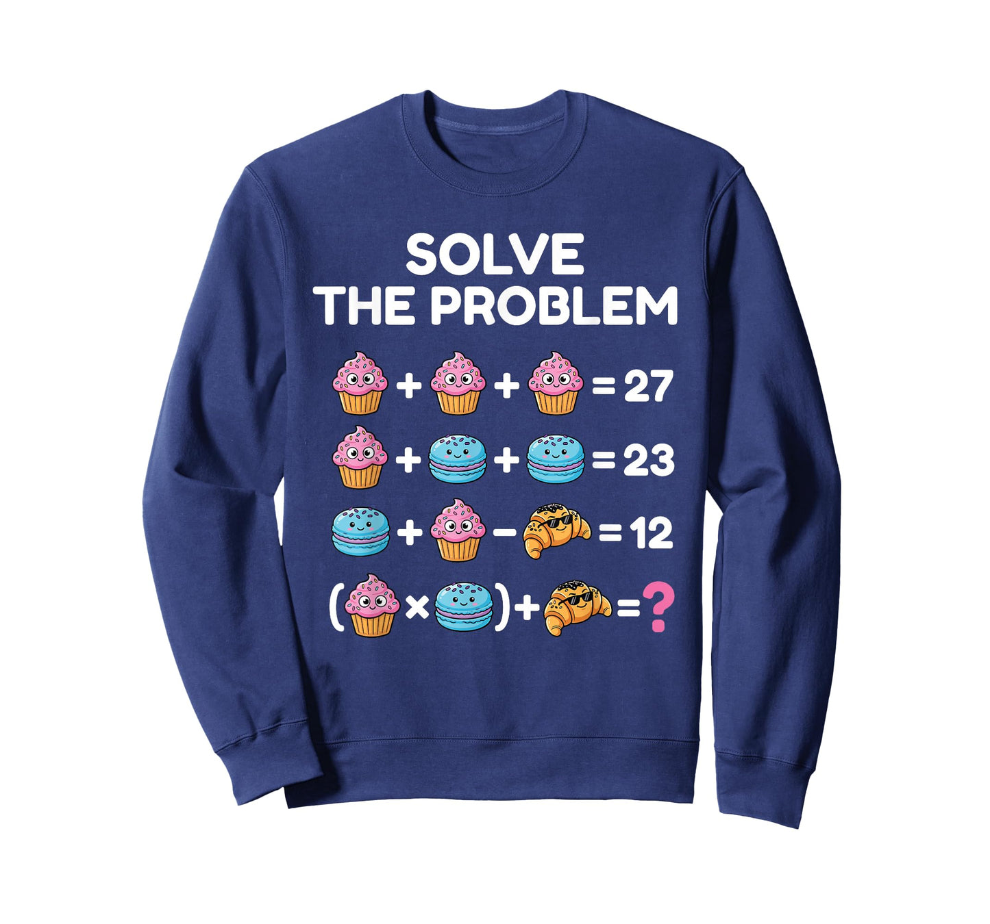 Clever Solve The Problem Math 67 Meme Pastry Design T-Shirt