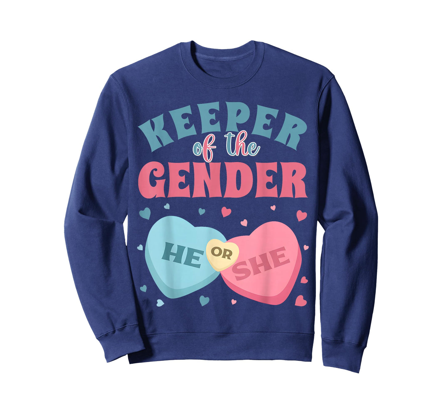 Keeper of The Gender Reveal Baby Sweetheart Pink Or Blue T-Shirt