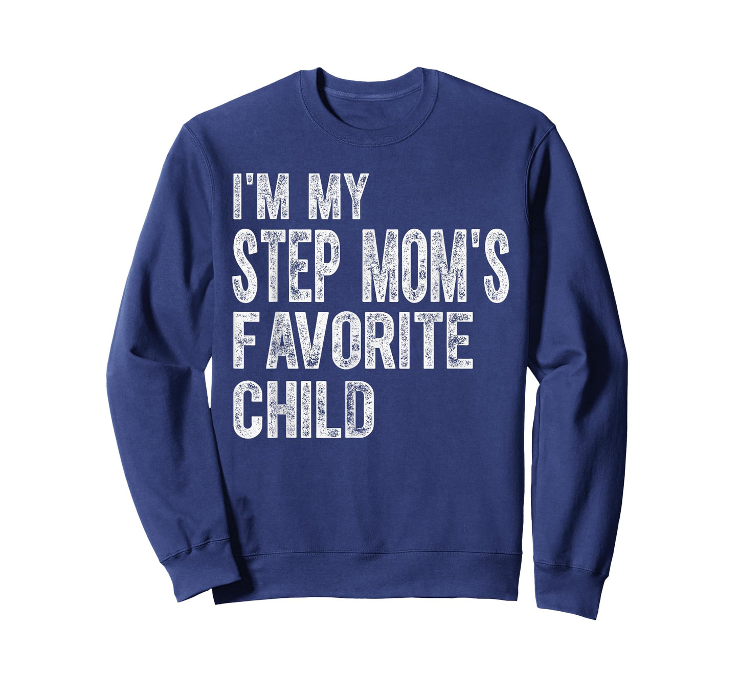 Funny Step Mom's Favorite Child Saying Family Joke Kids T-Shirt