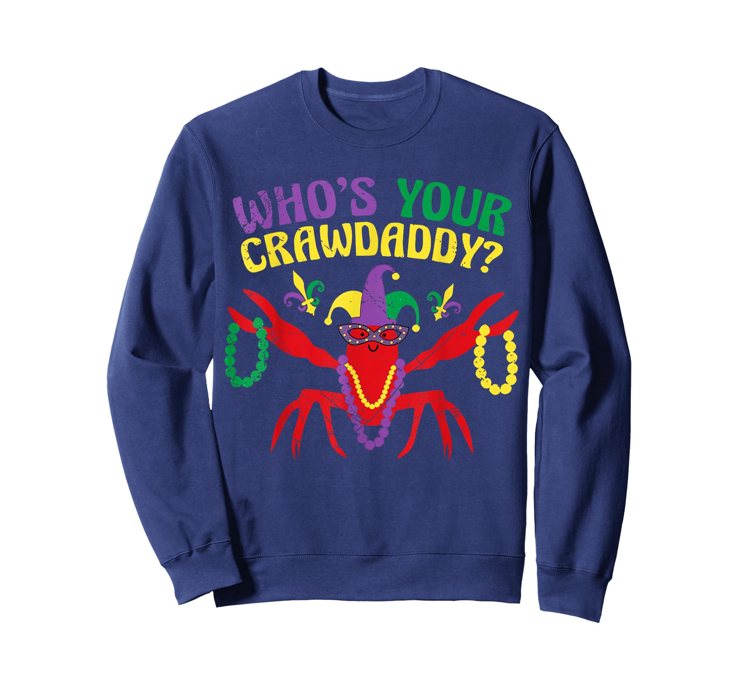 Who's Your Crawdaddy Crawfish Beads Mardi Gras Carnival T-Shirt