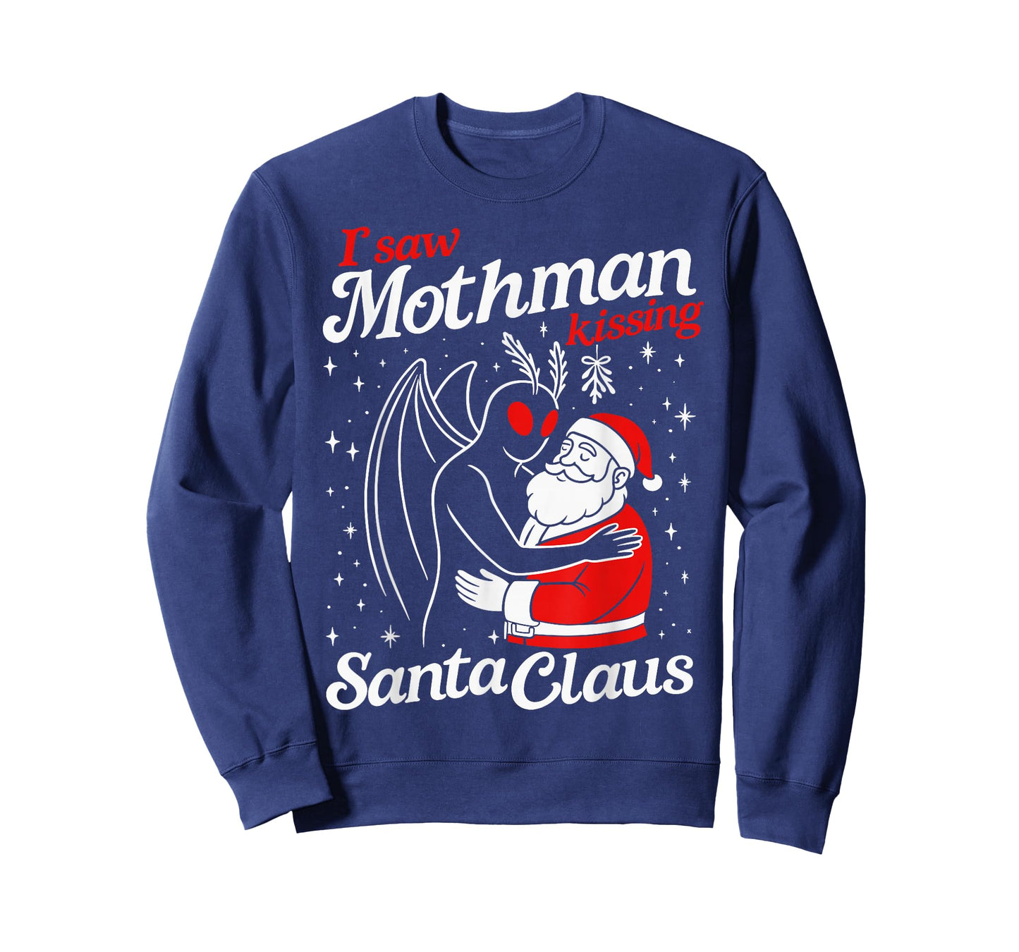I Saw Mothman Kissing Santa Claus Funny Christmas Santa T-Shirt