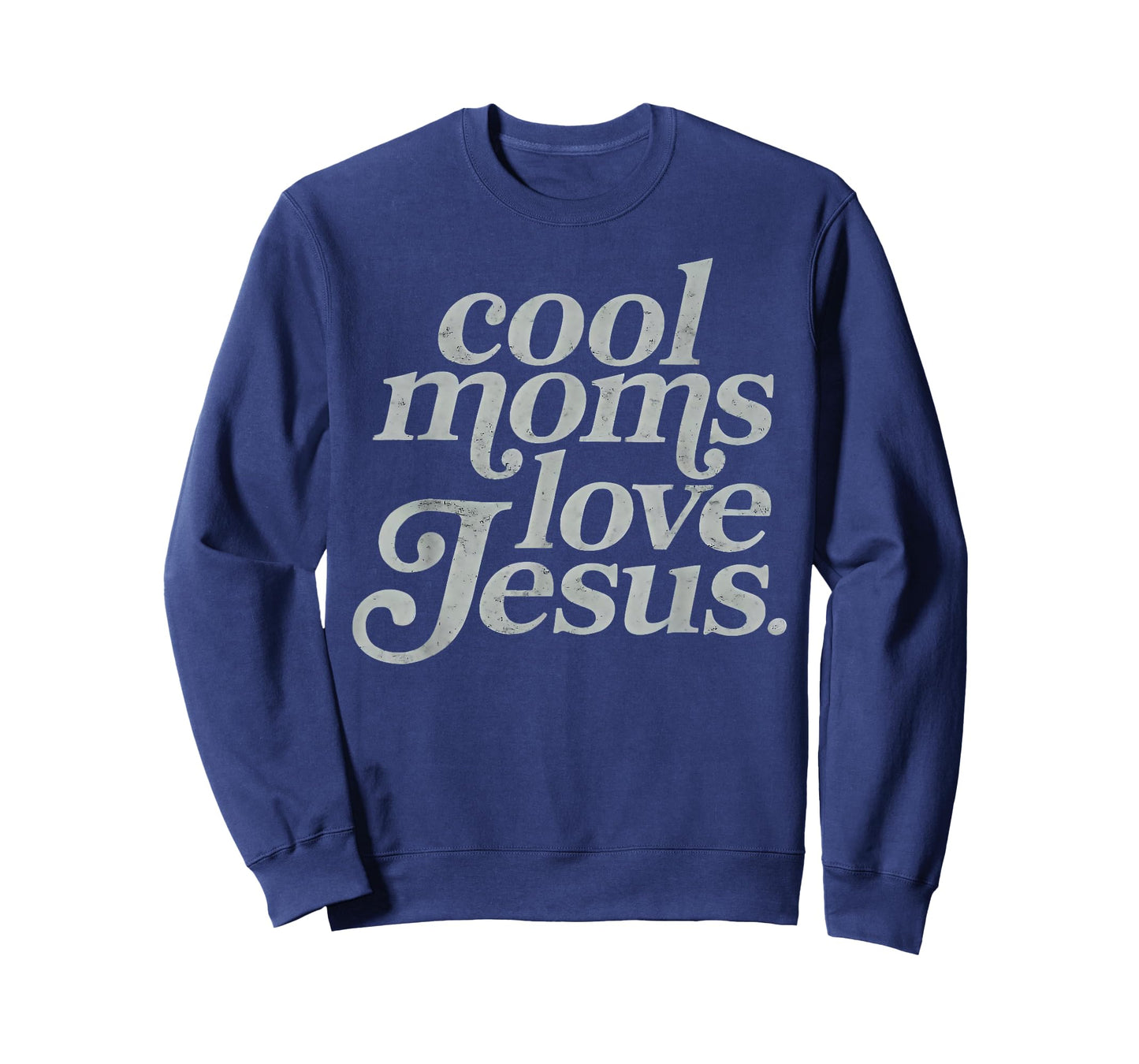Cool Moms Love Jesus Christian Mama Mommy Happy Mother's Day T-Shirt