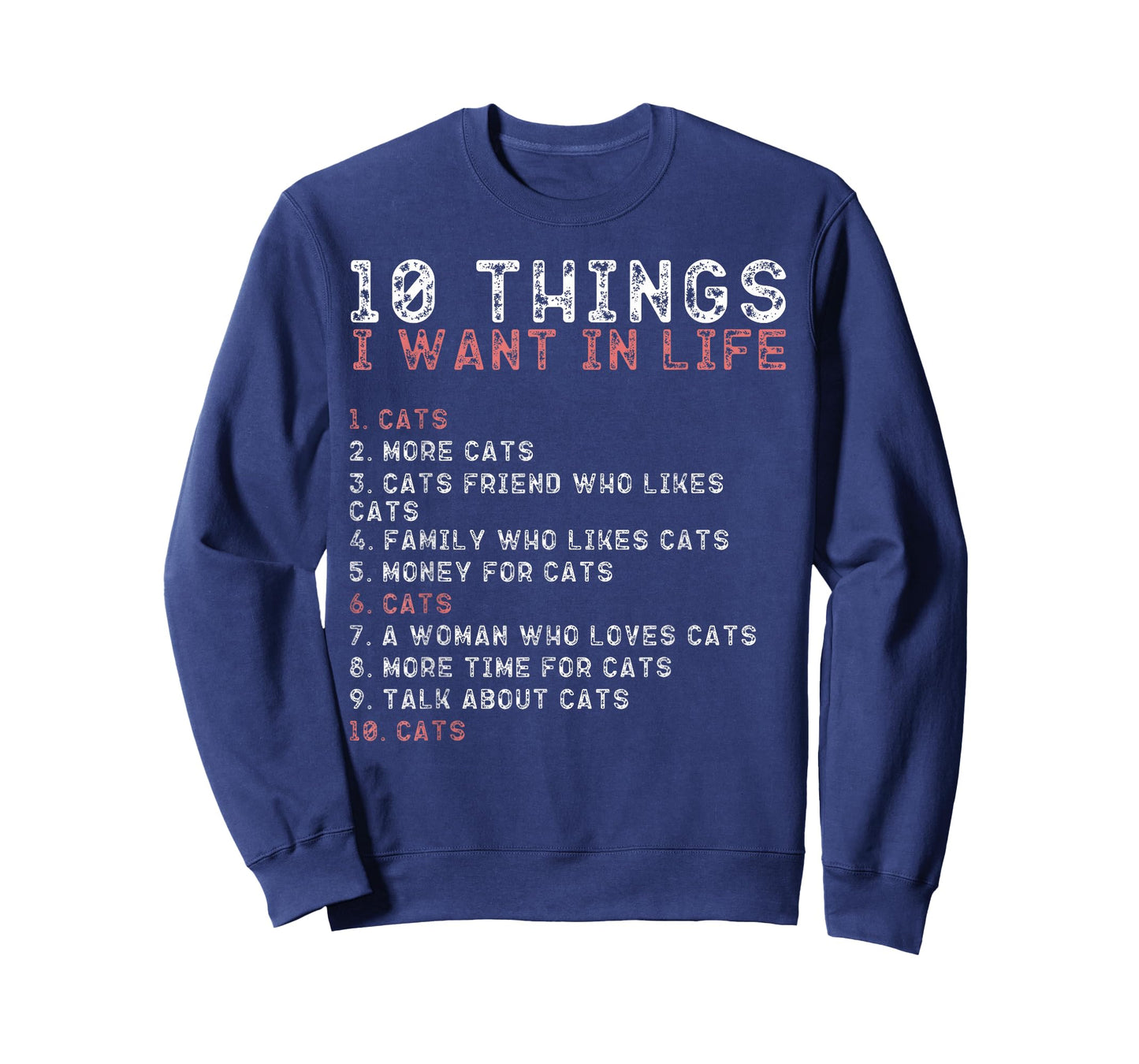 10 Things I Want in My Life Shirts Cats Lovers Men T-Shirt