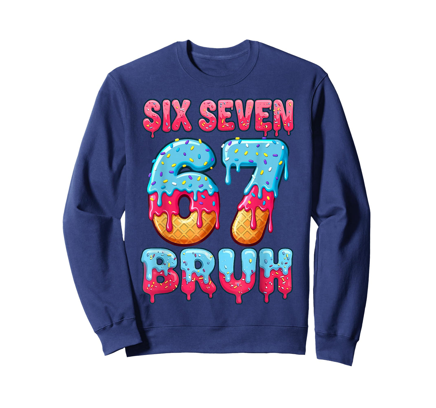 Six Seven Bruh 67 Ice Cream Drip Baseball for Men Women Kids T-Shirt
