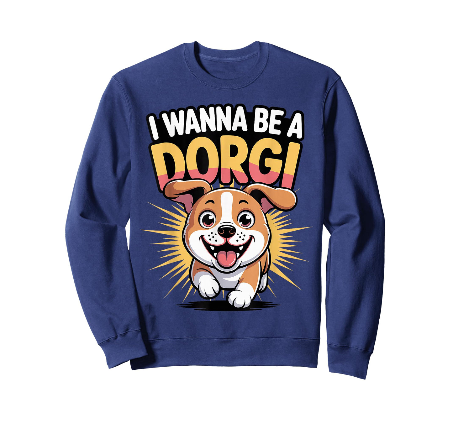 Cartoon Dachshund Corgi Mix Breed Dog I Wanna be a Dorgi T-Shirt
