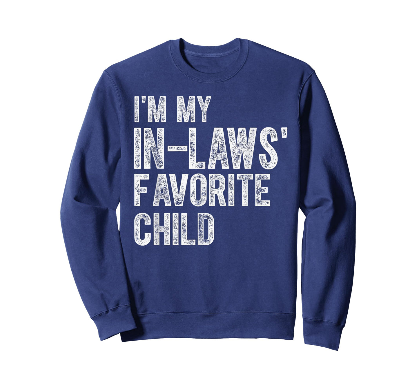 Funny in-Laws' Favorite Child Saying Family Joke Kids Humor T-Shirt
