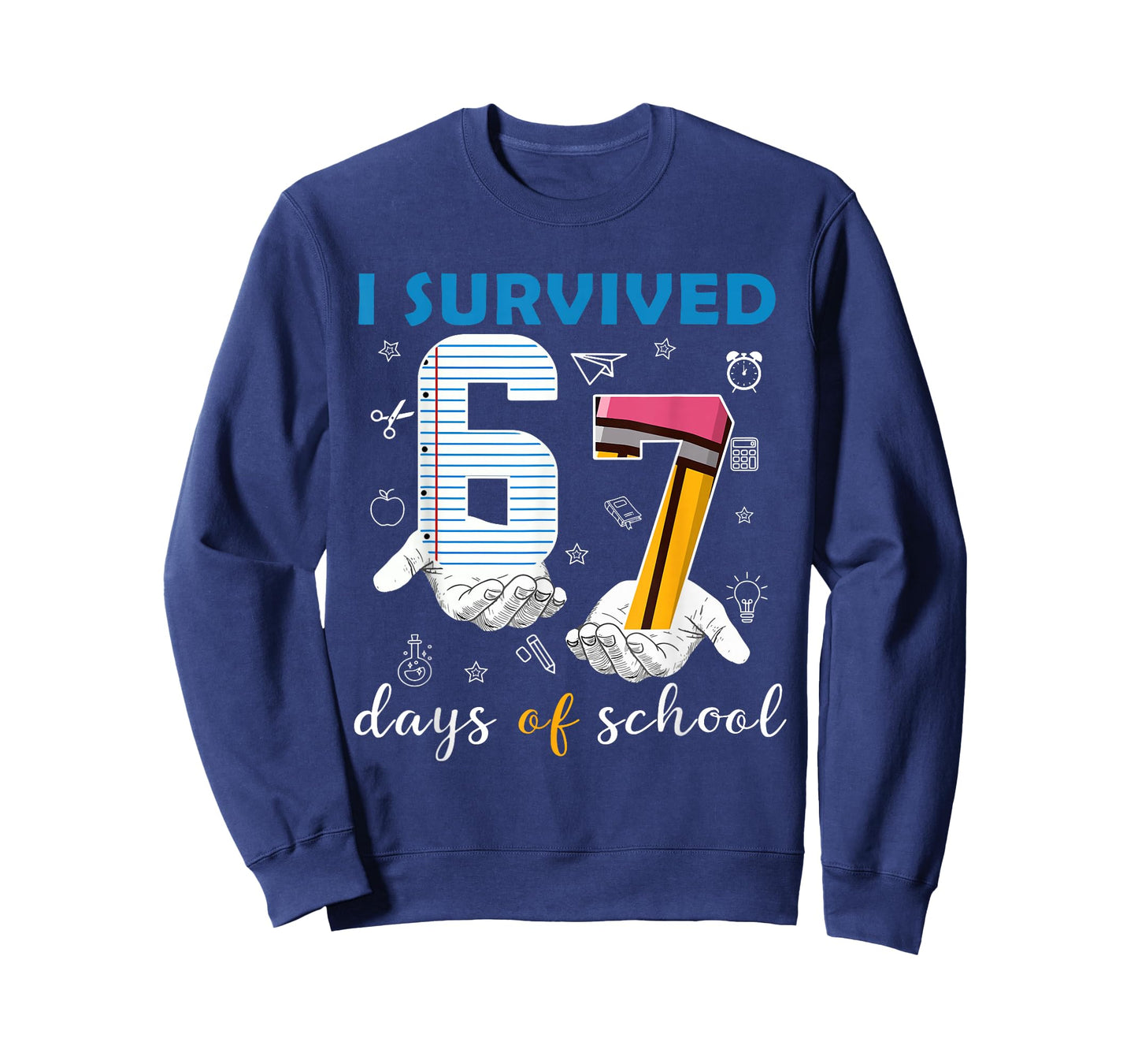 Funny I Survived 67 Days of School Meme Six Seven Teacher T-Shirt