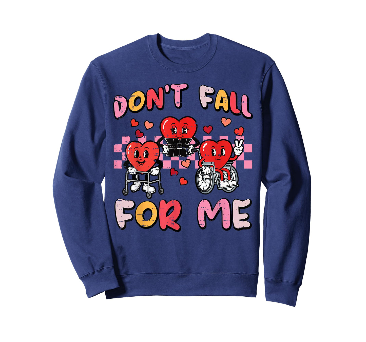 Valentines Day Hearts Wheelchair Dont Fall for Me Women T-Shirt