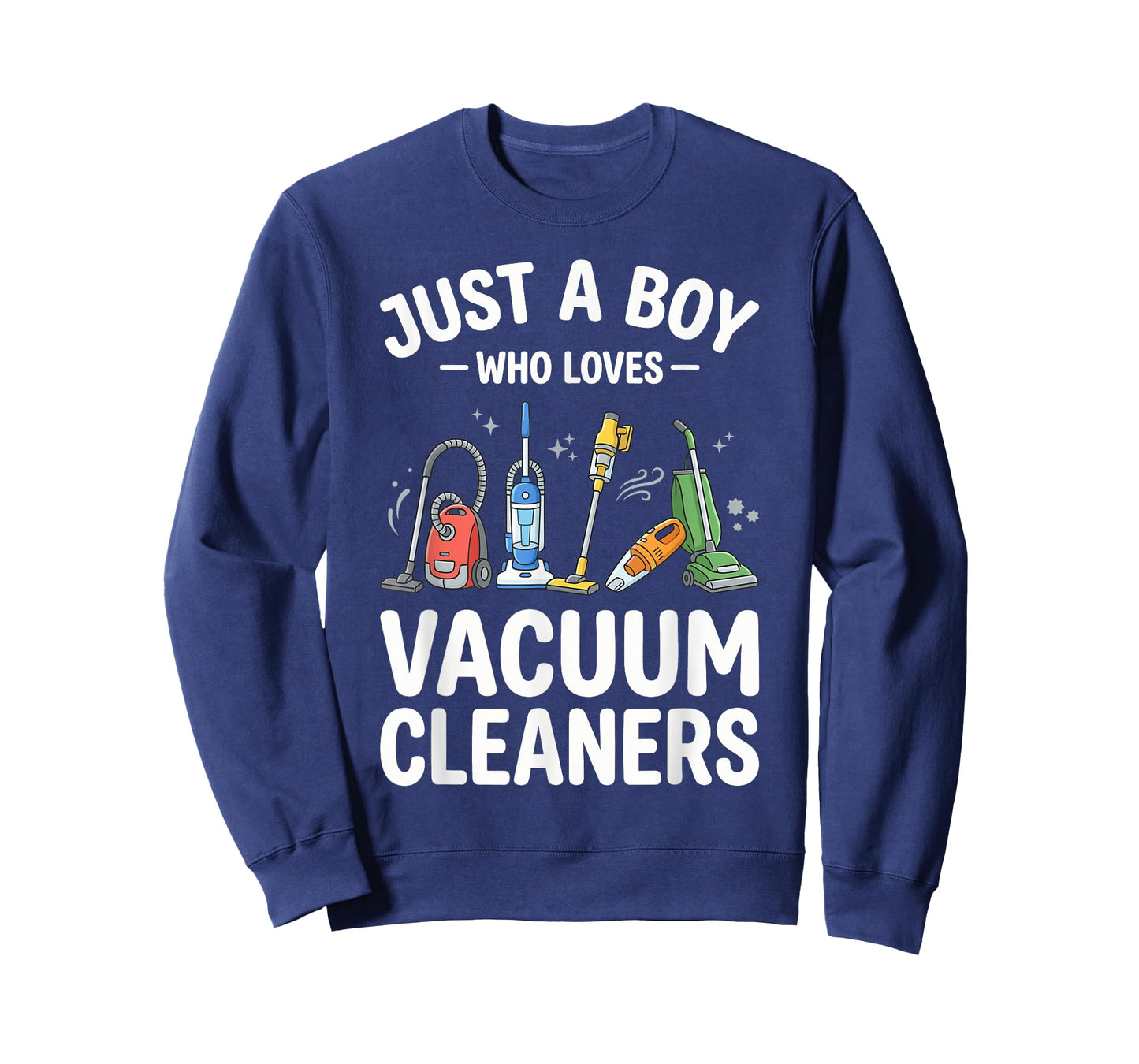 Just a Boy Who Loves Vacuum Cleaners Funny Graphic T-Shirt