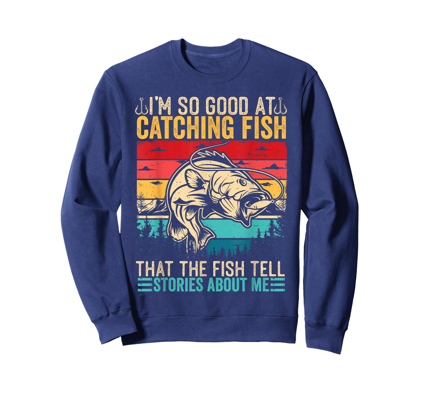 I'm So Good at Catching Fish Tell Stories Men Kids Fishing T-Shirt