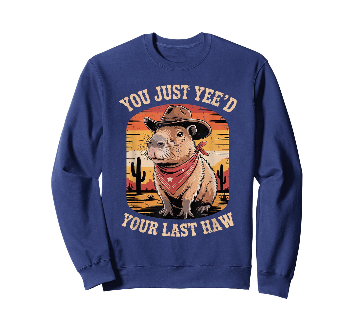 Funny Capybara Cowboy You Just Yee'd Your Last Haw Western T-Shirt