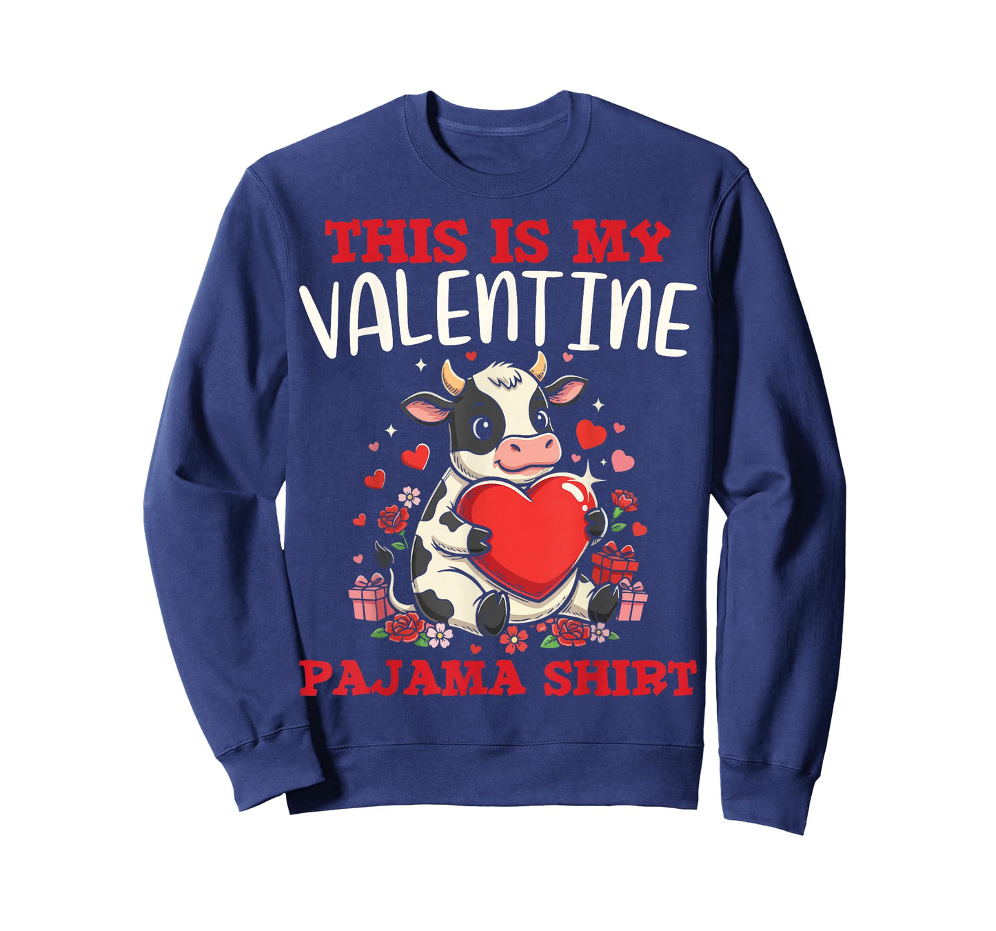 Cute Cow Farm Animal Lovers This is My Valentine Pajama T-Shirt