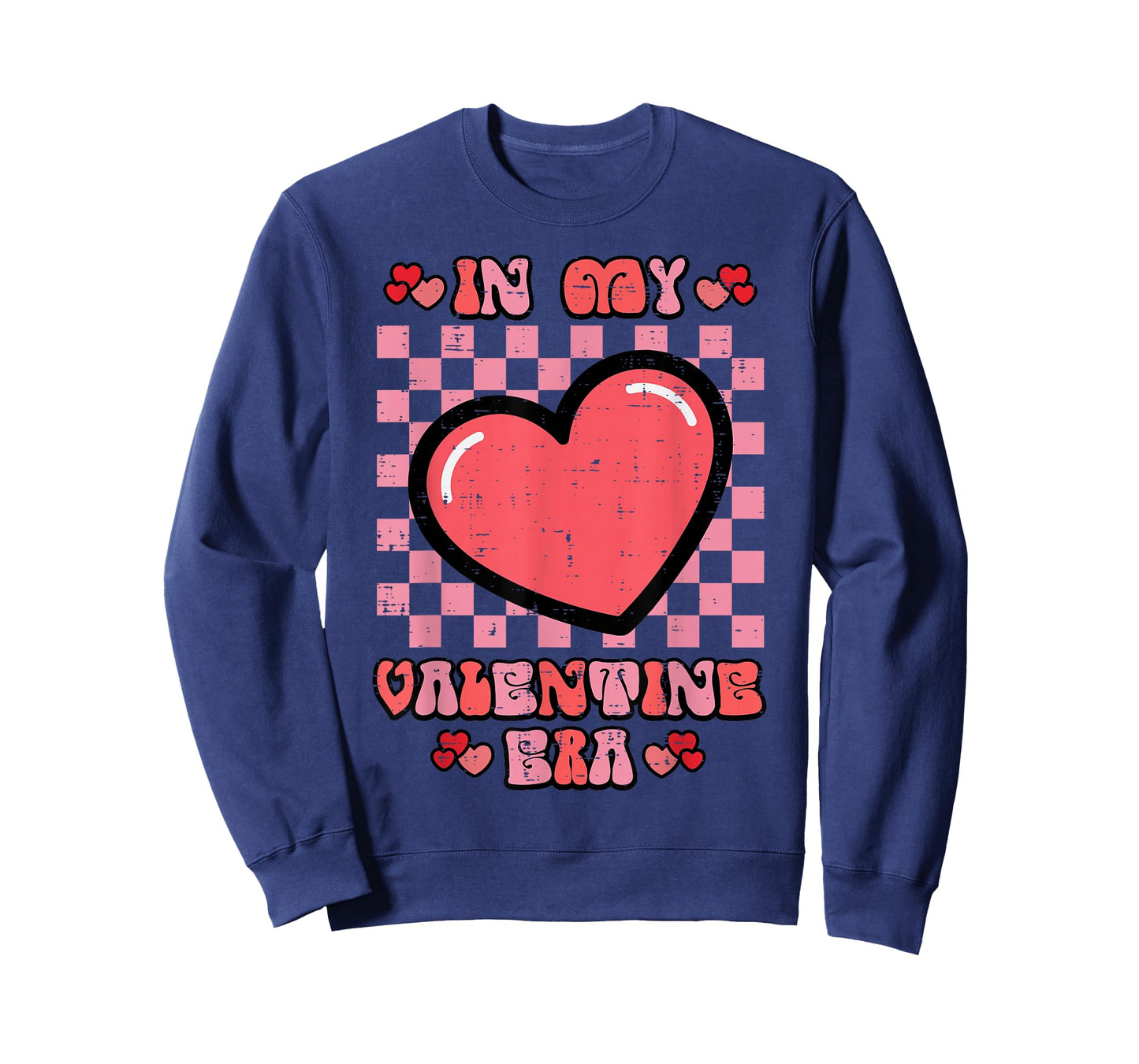 in My Valentine Era Heart Retro Valentines Day Men Women T-Shirt