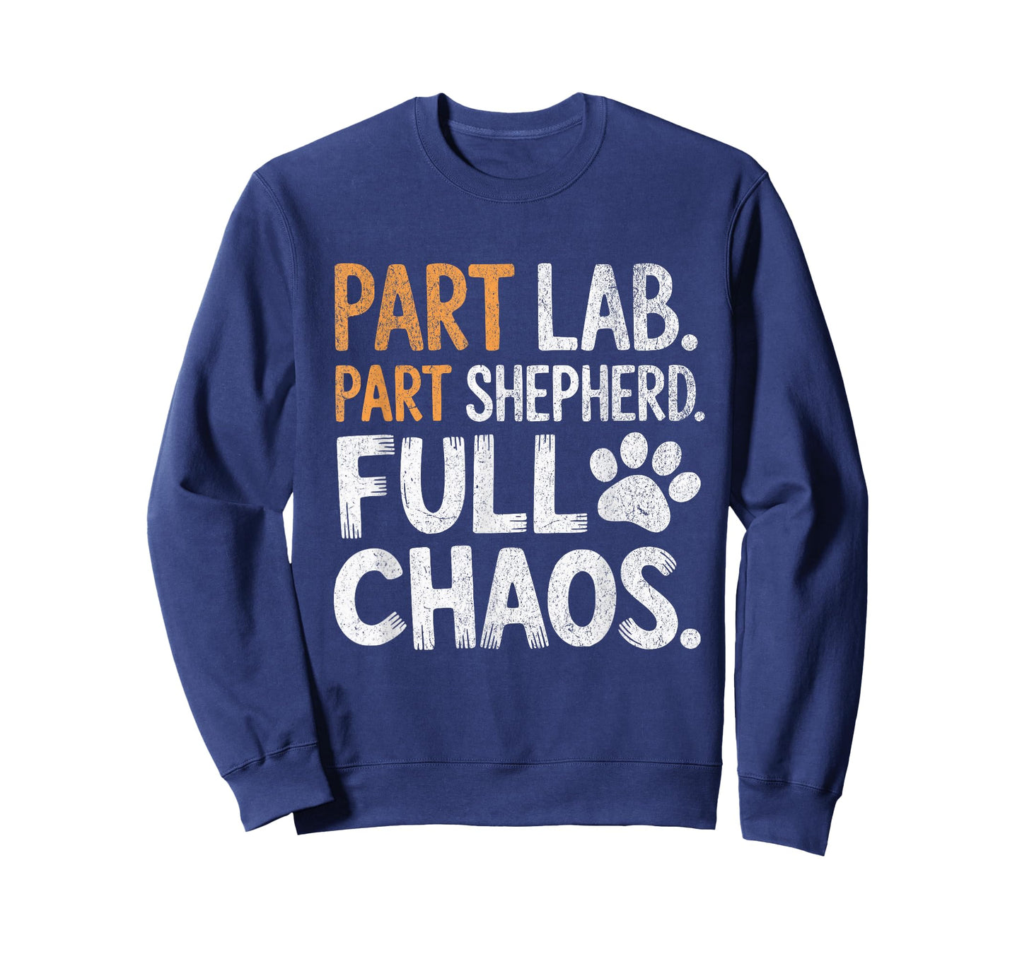 Womens Part Lab Part Shepherd Full Chaos Funny Dog Mix Lover T-Shirt