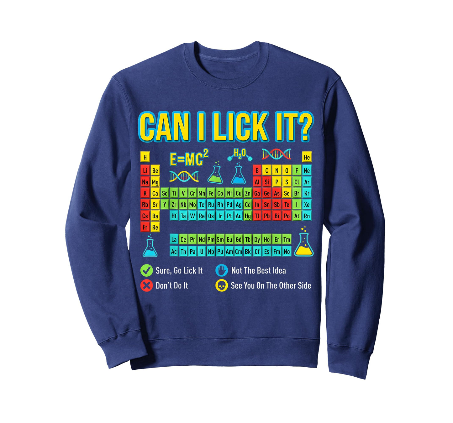 Can I Lick It Chemistry Periodic Table Funny Science Teacher T-Shirt