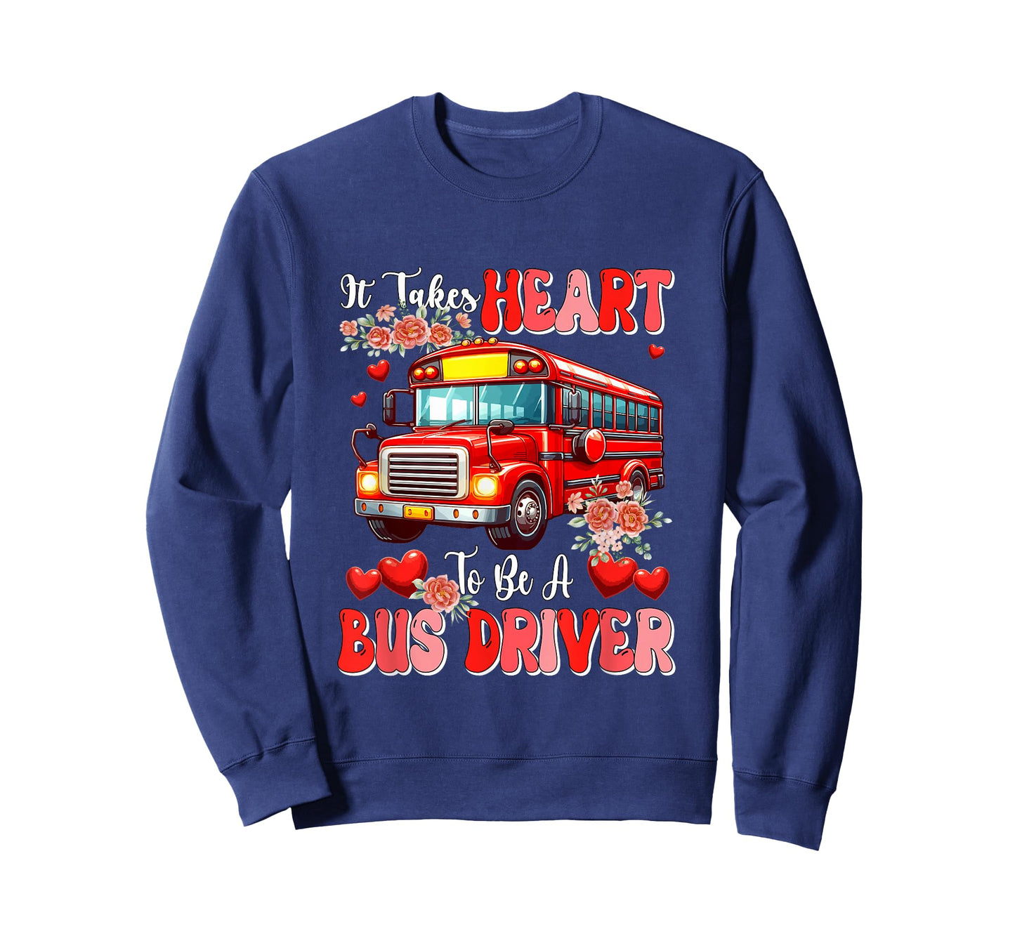 Heart to Be A Bus Driver Valentine's Day Floral Proud Job T-Shirt