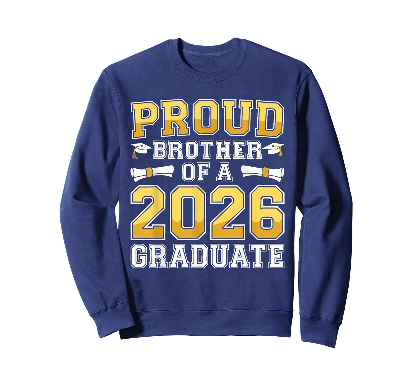 Proud Brother of A 2026 Graduate Shirt Class 2026 Graduation T-Shirt