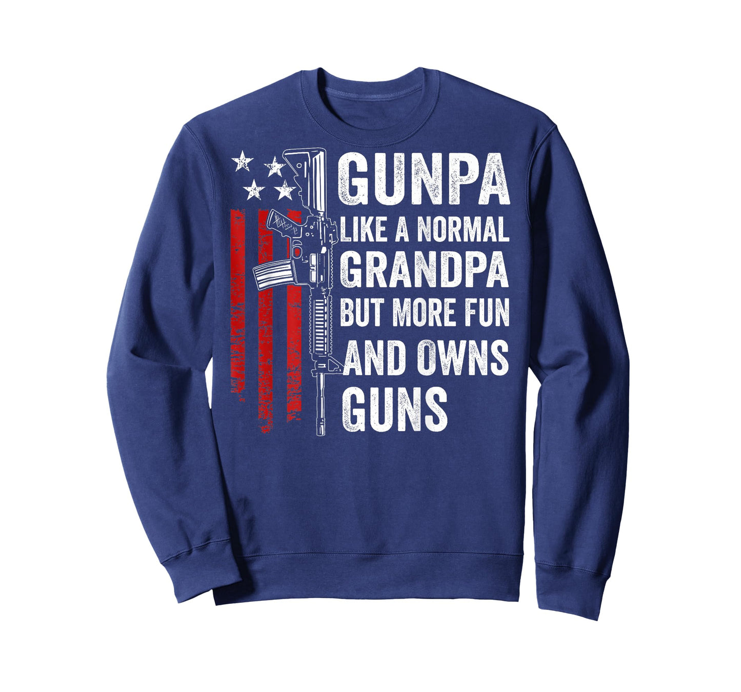 Gunpa Like A Normal Grandpa More Fun and Owns Guns (Back) T-Shirt