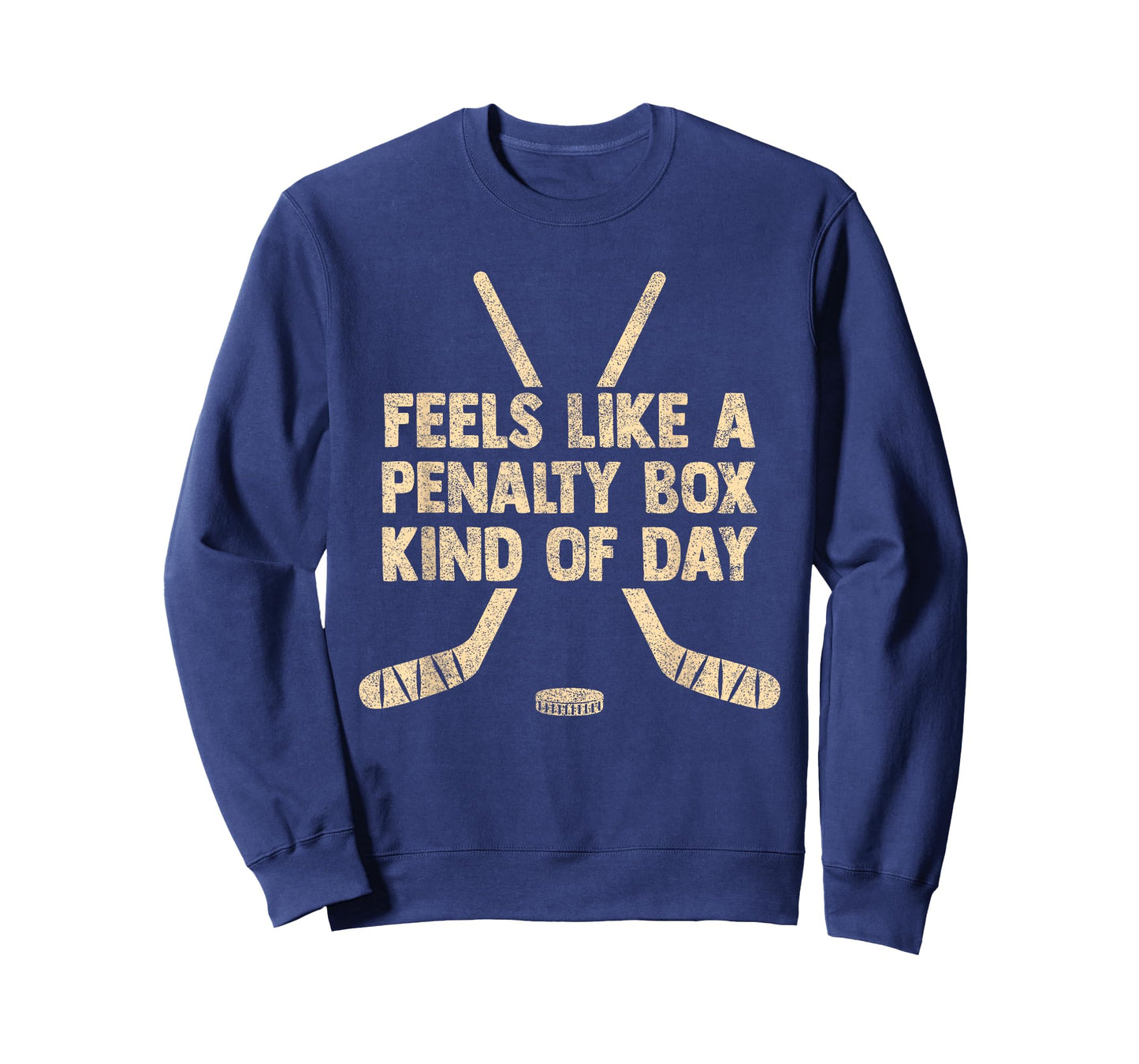 Feels Like A Penalty Box Kind of Day Funny Hockey Vintage T-Shirt