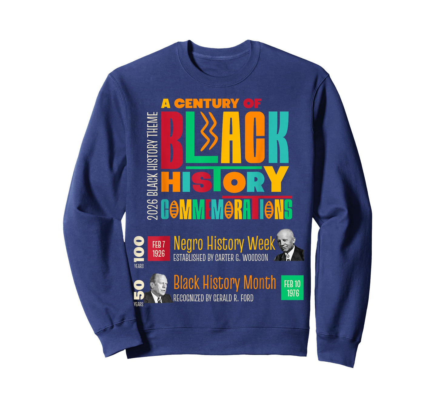A Century of Black History Commemorations 2026 Black History T-Shirt