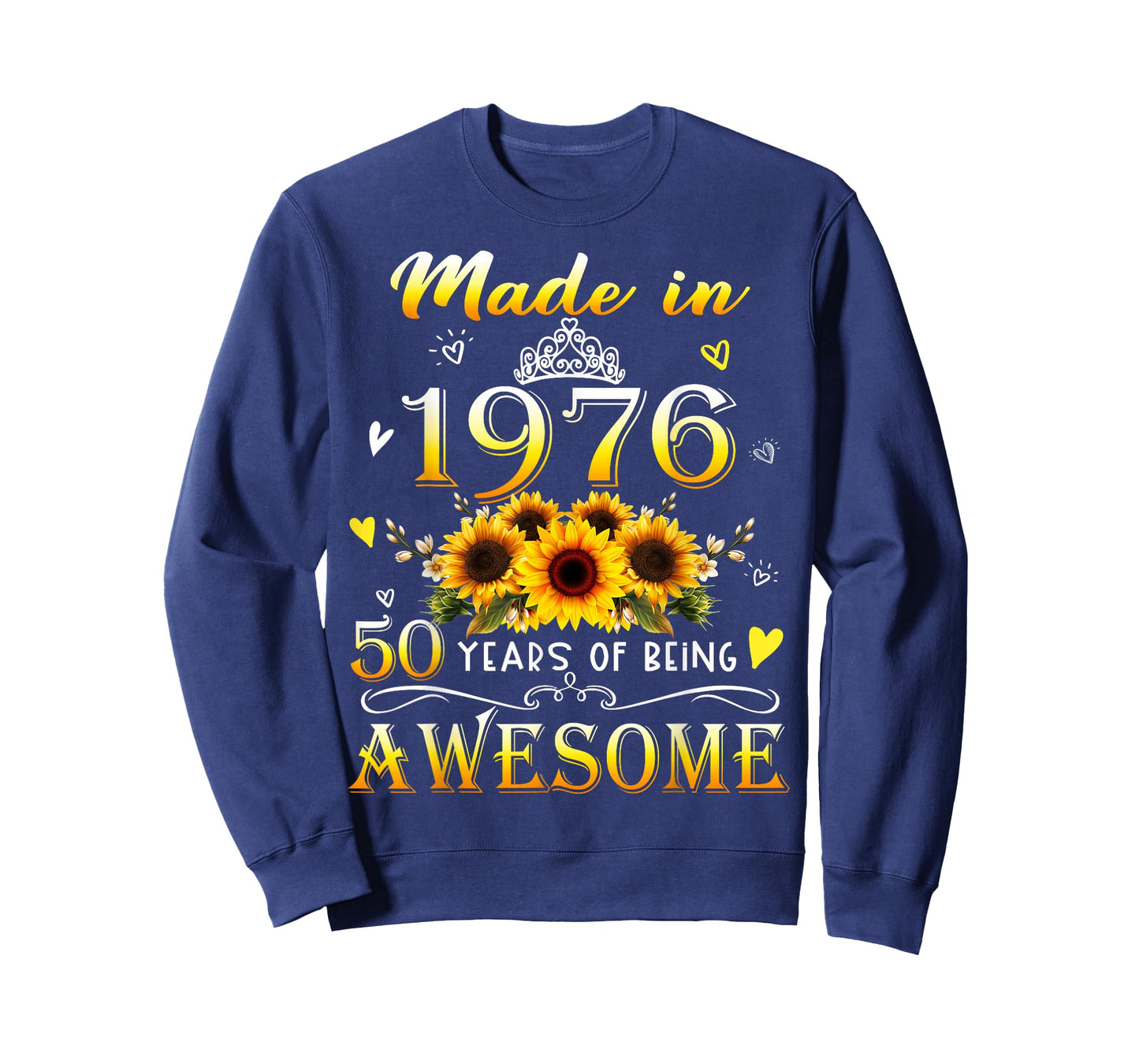 Made in 1976 Sunflower 50th B-Day 50 Years of Being Awesome T-Shirt