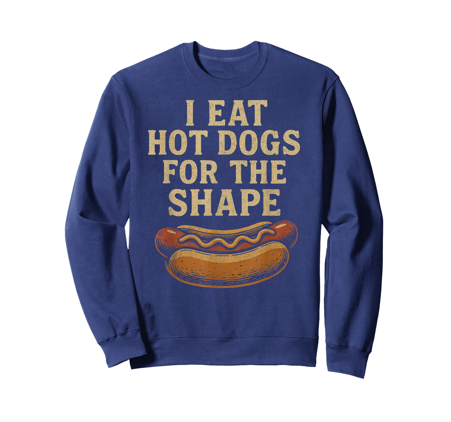 I Eat Hot Dogs for The Shape T-Shirt