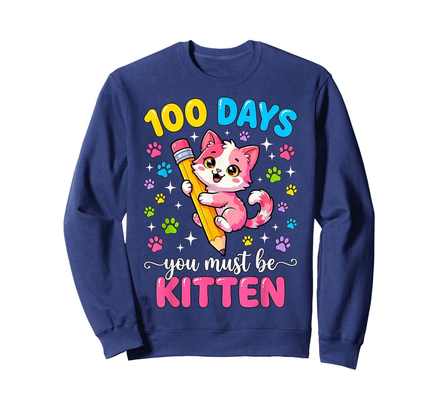 100 Days of School You Must Be Kitten Girls Cat 100th Day T-Shirt