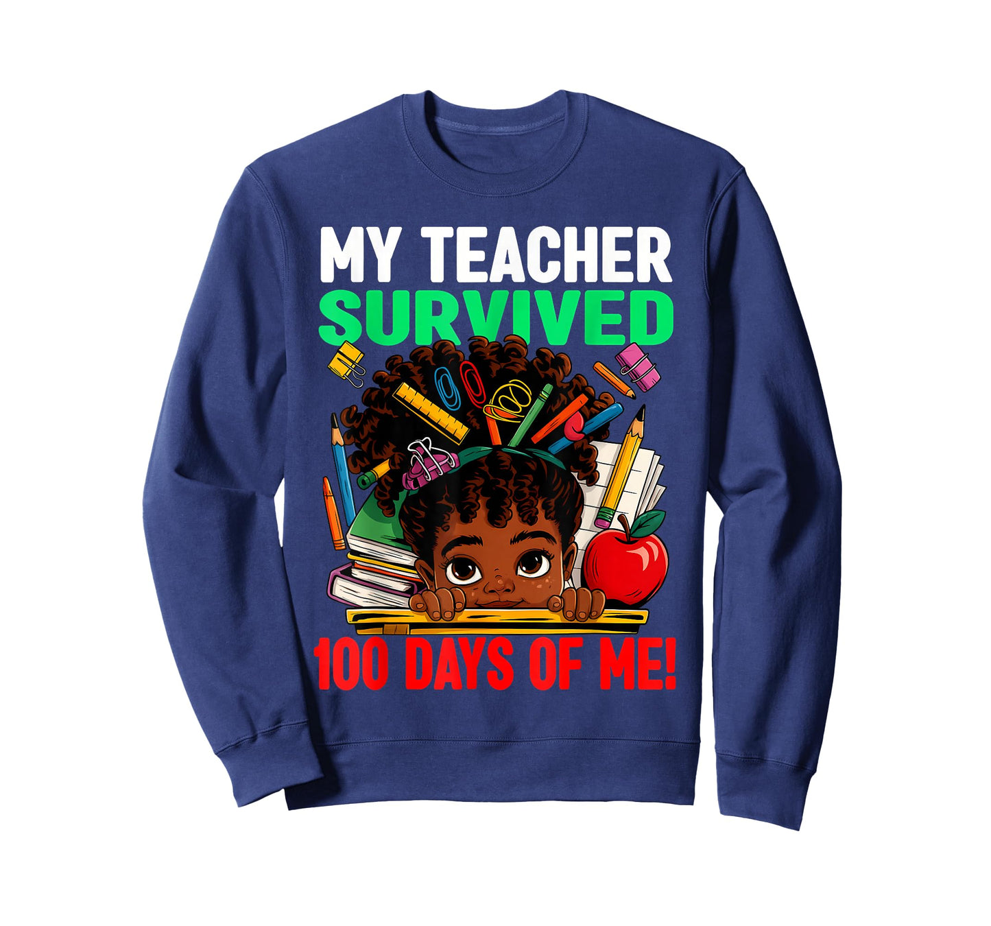 My Teacher Survived 100 Days of Me Funny Students T-Shirt