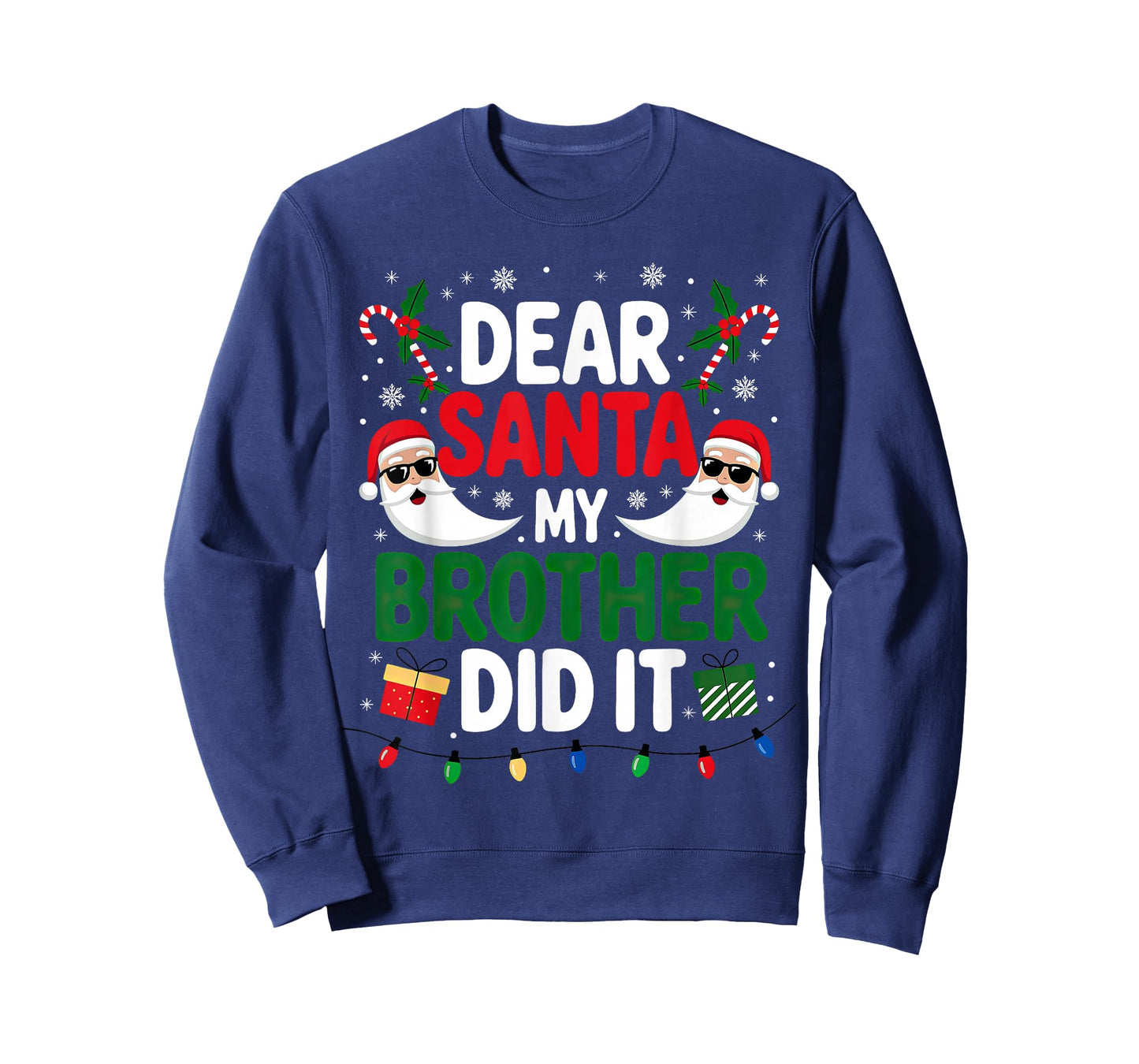 Dear Santa My Brother Did It Christmas T-Shirt