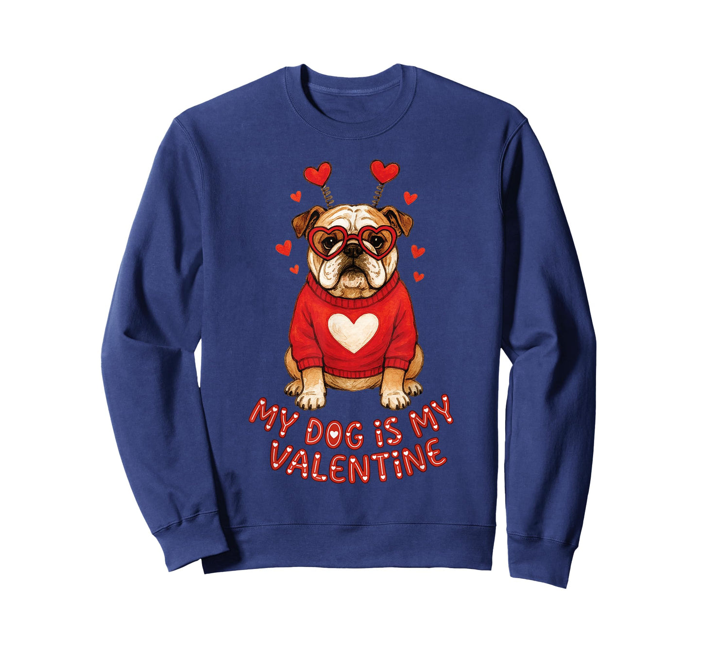 My Dog is My Valentine English Bulldog Heart Glasses Cute T-Shirt