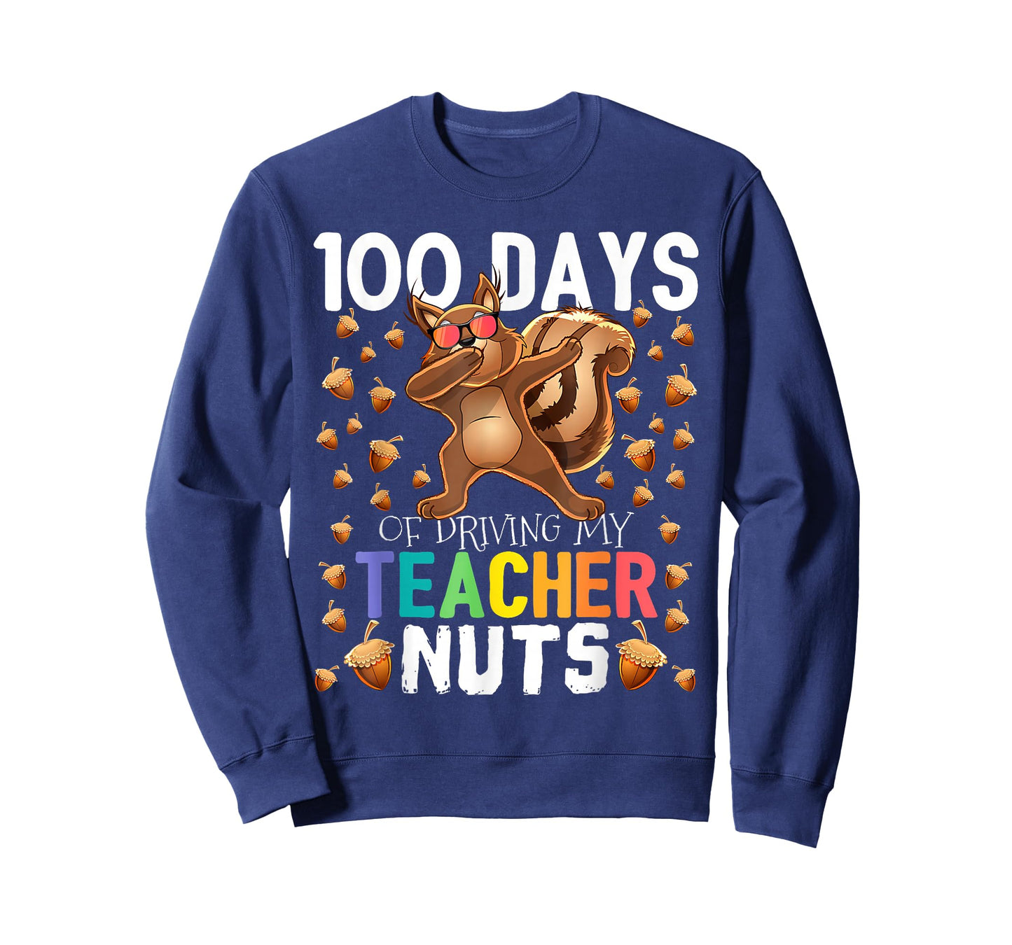 100 Days of Driving My Teacher Nuts Dabbing Squirrel School T-Shirt