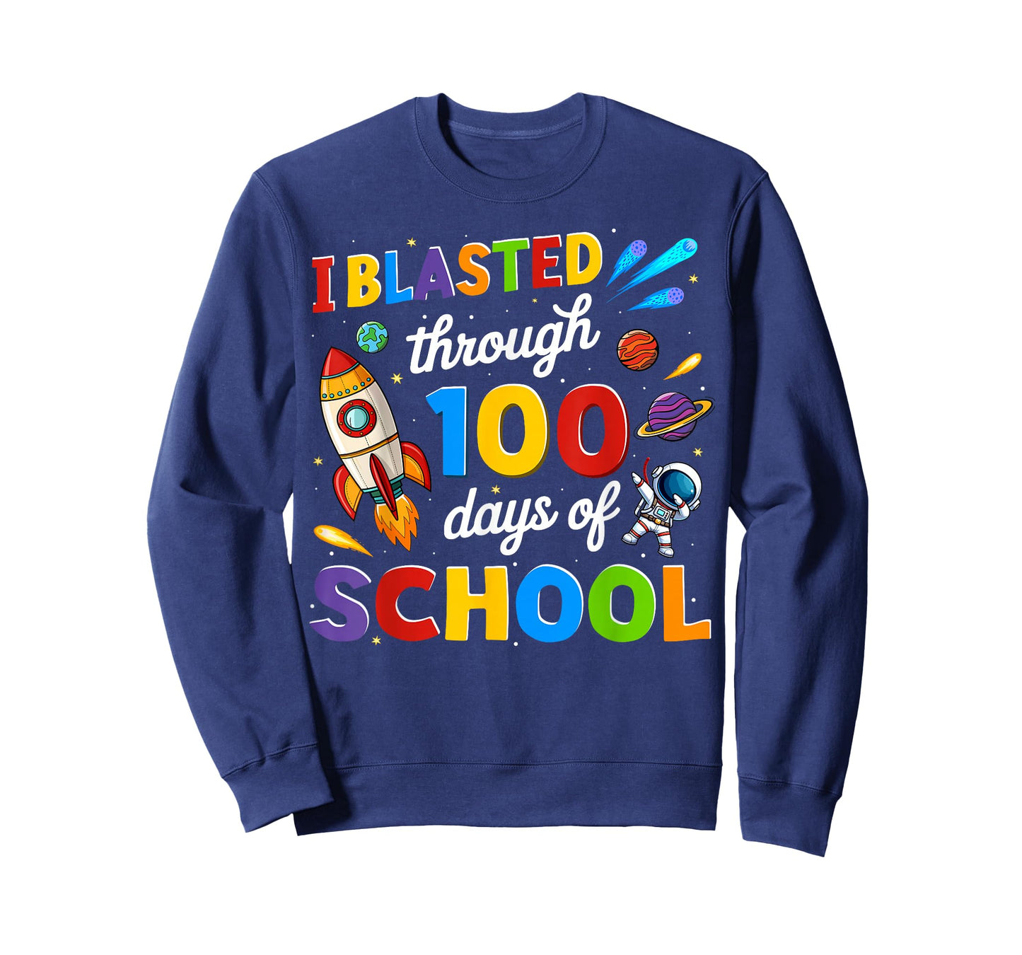 I Blasted Through 100 Days of School Space Teacher Kids Boys T-Shirt