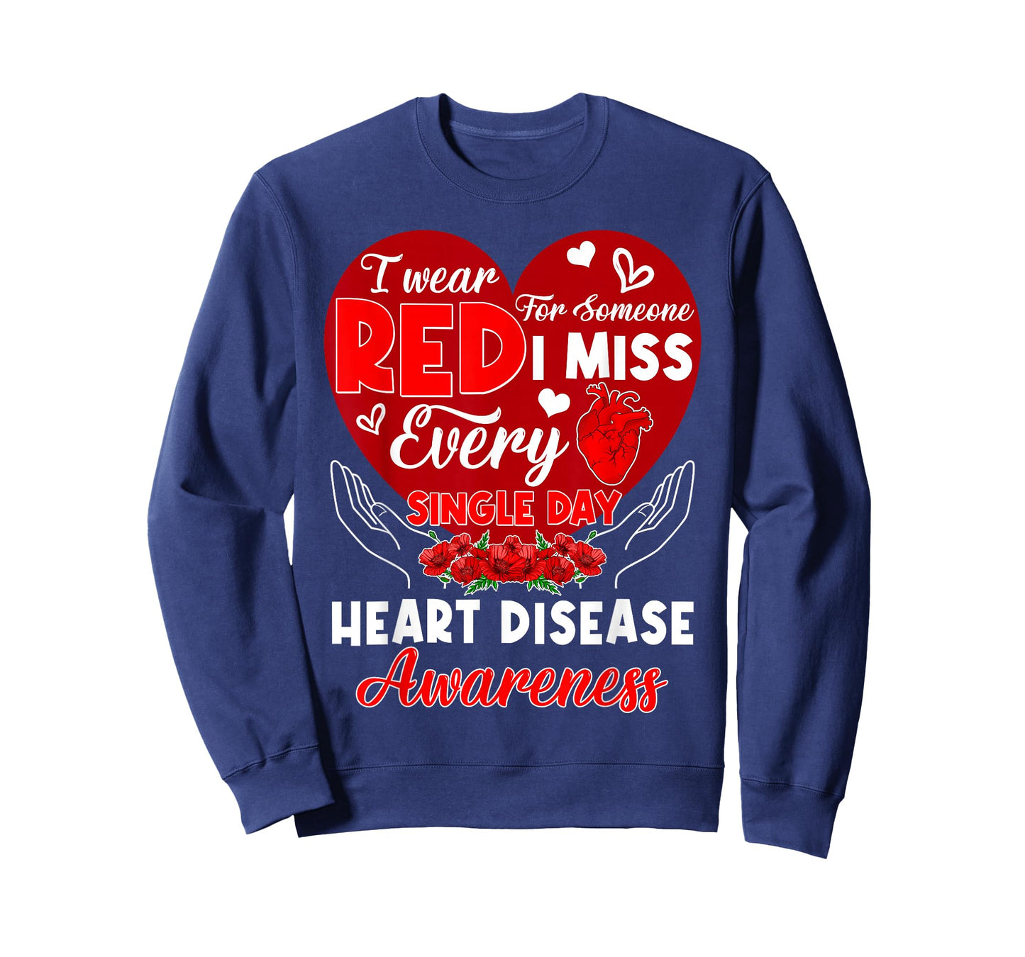I Wear Red for Someone I Miss Heart Disease Awareness Month T-Shirt