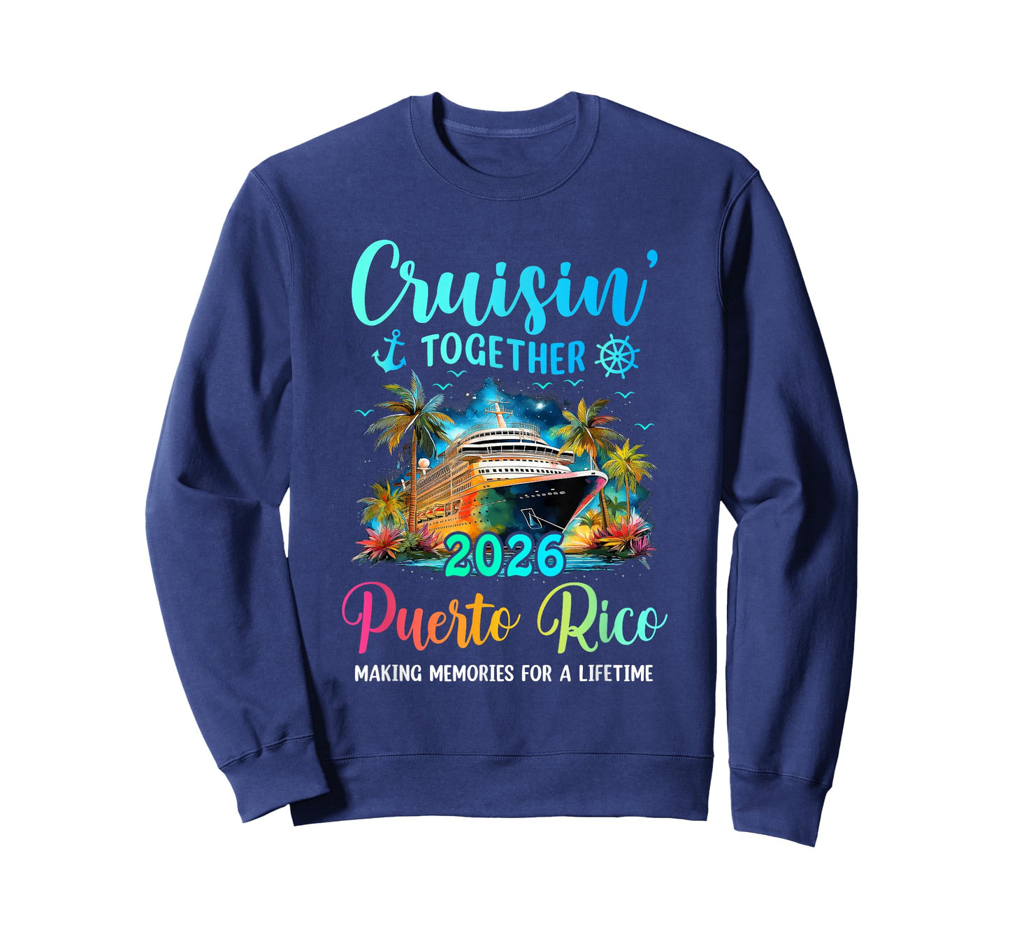 Cruisin' Together Puerto Rico 2026 Family Cruise Vacation T-Shirt