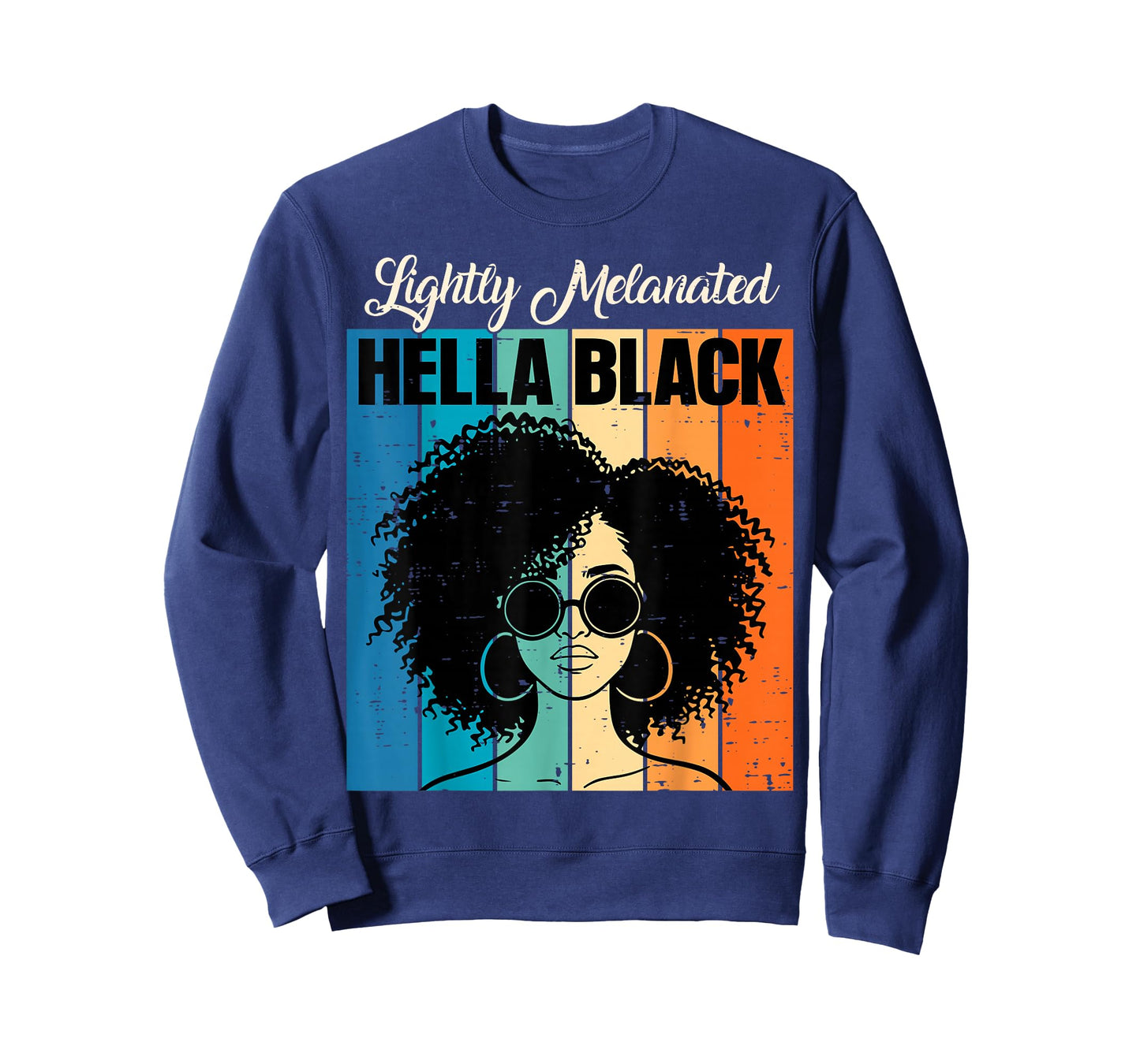 Black History Month Melanated Hella Black Afro Girl Women T-Shirt