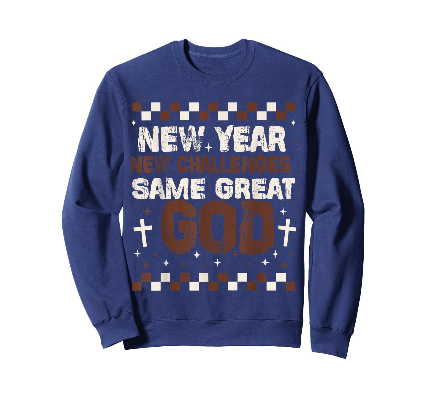 New Year, New Challenges, Same Great God, Christian New-Year T-Shirt