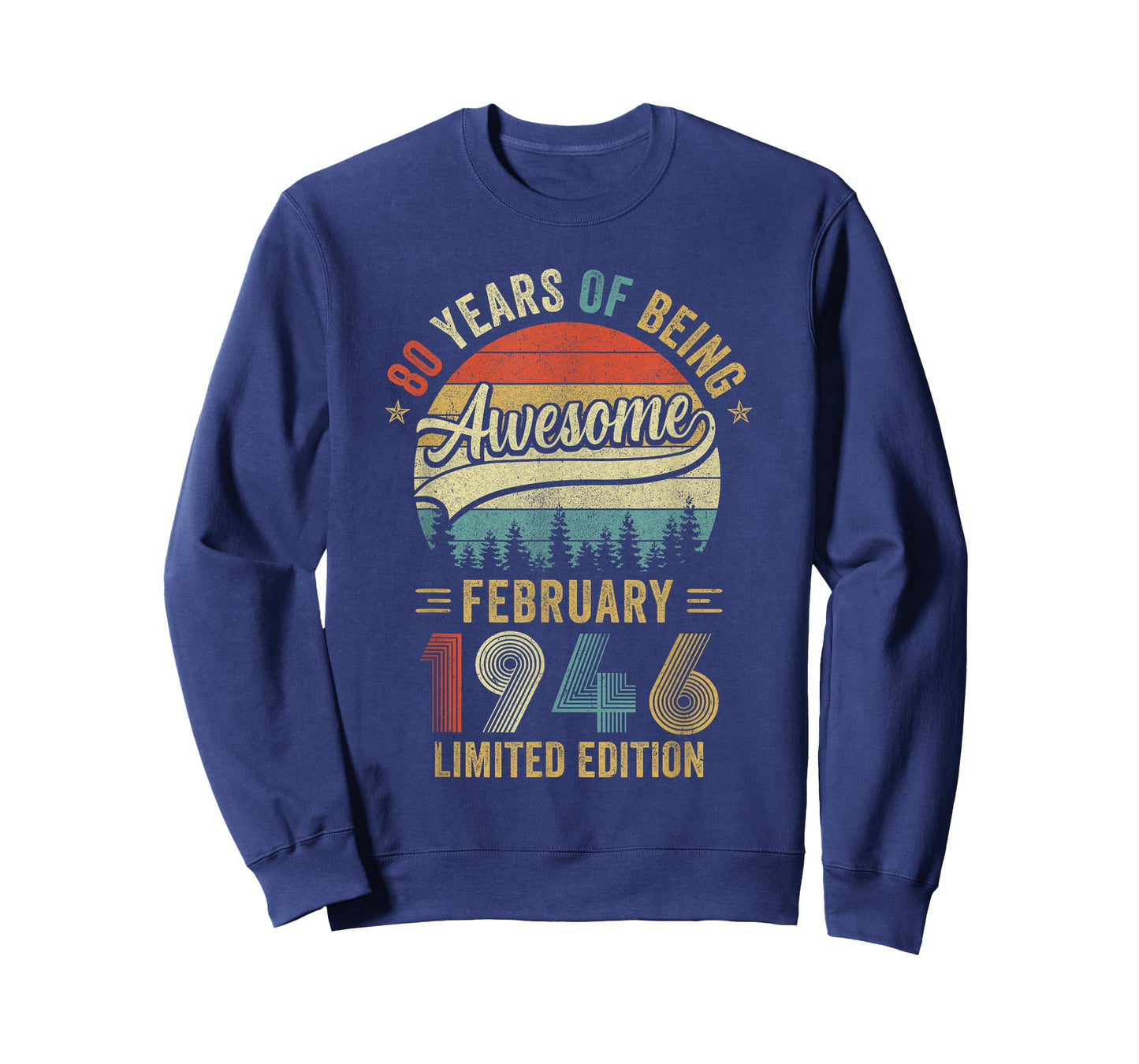 Vintage February 1946 Old 80Th Birthday Men Women T-Shirt