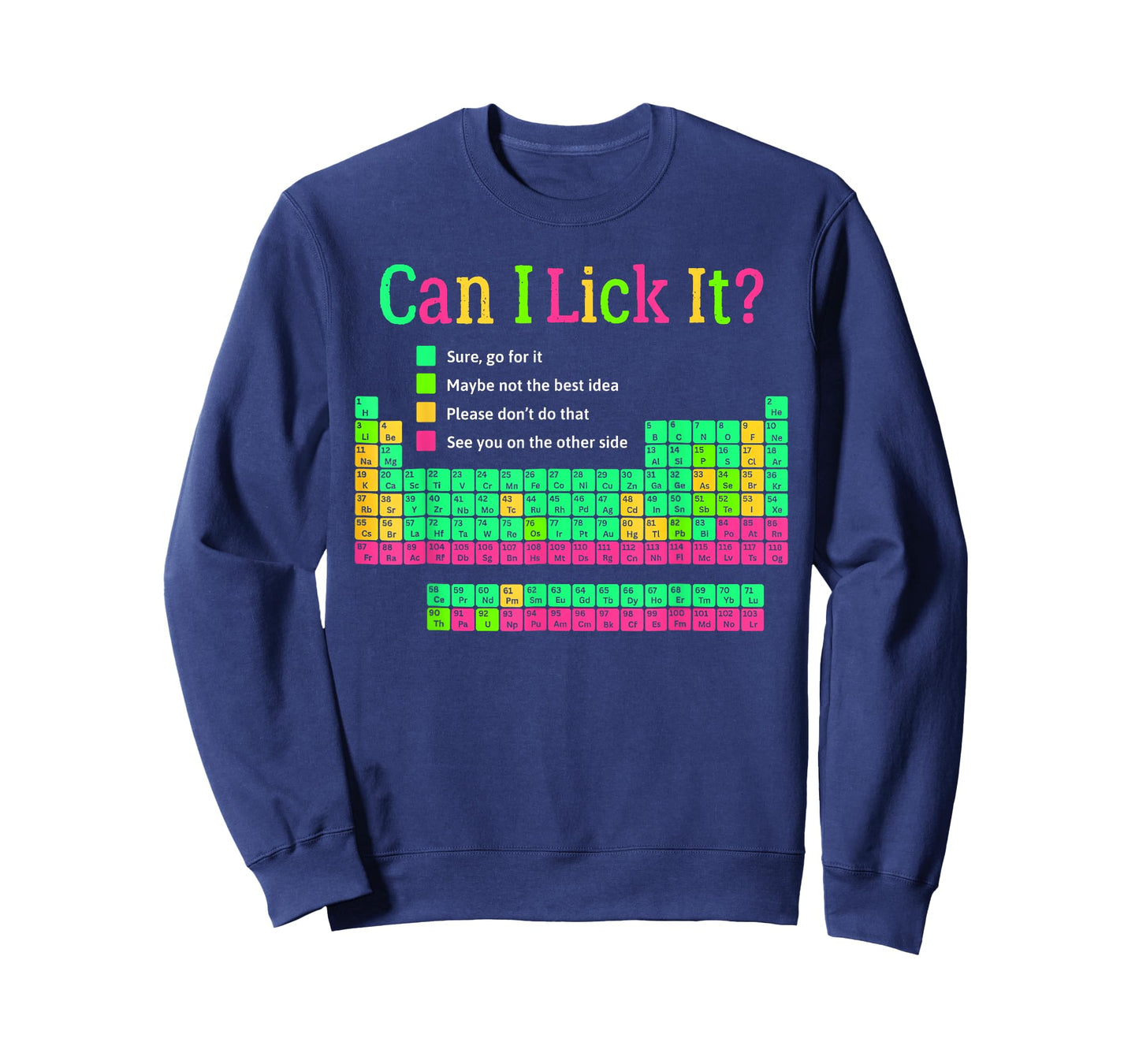 Can I Lick It? Periodic Table Happy 100 Days of School Funny T-Shirt