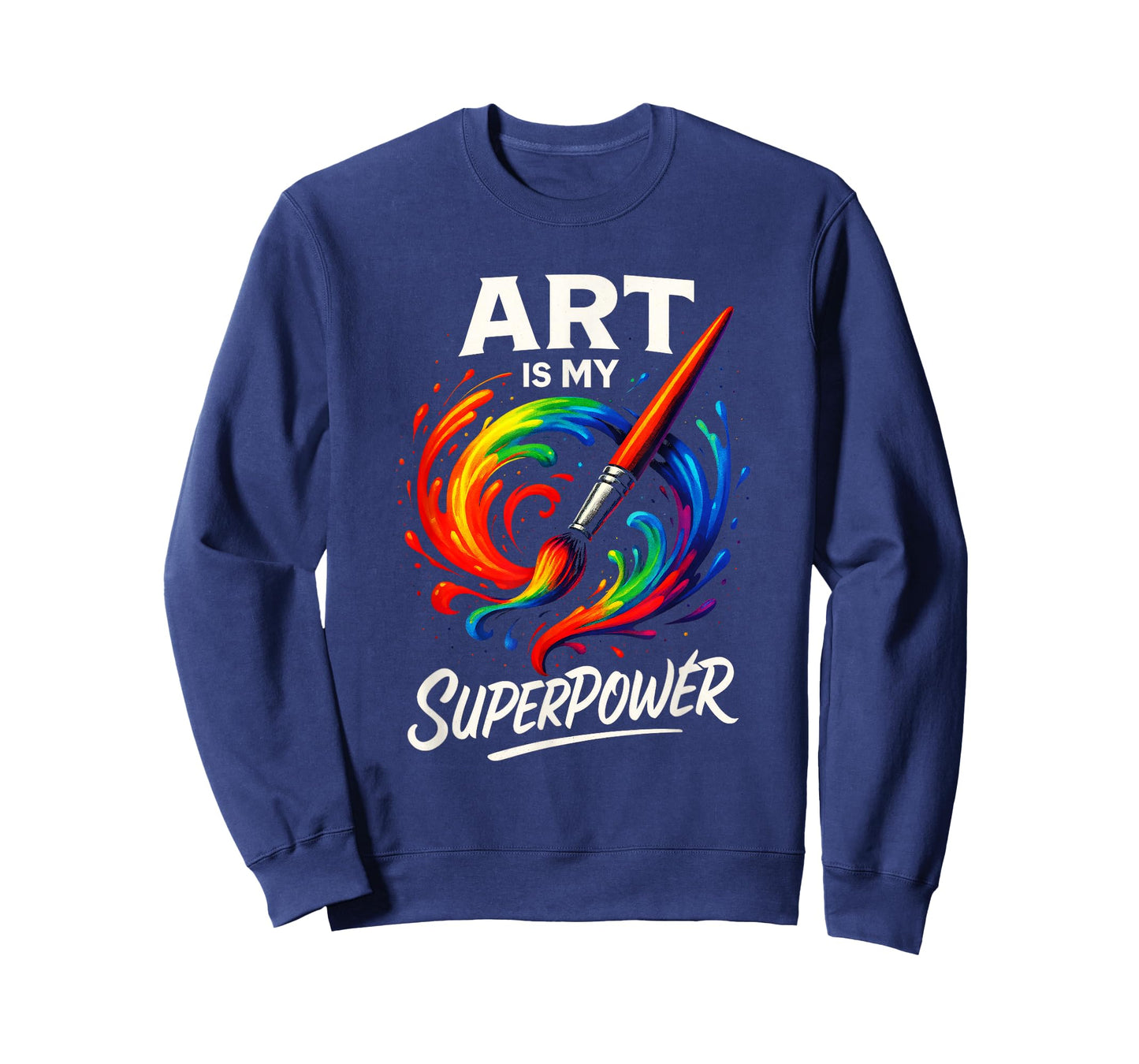 Art is My Superpower - Funny Teacher Artist Painting T-Shirt